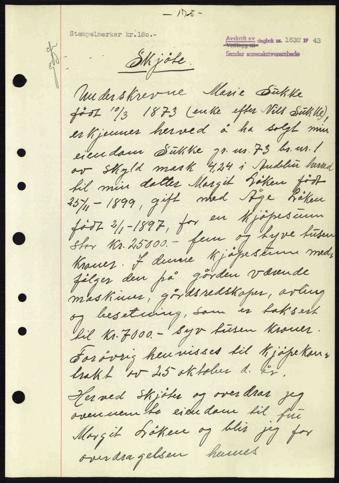 Jarlsberg sorenskriveri, SAKO/A-131/G/Ga/Gaa/L0014: Mortgage book no. A-14, 1943-1943, Diary no: : 1632/1943