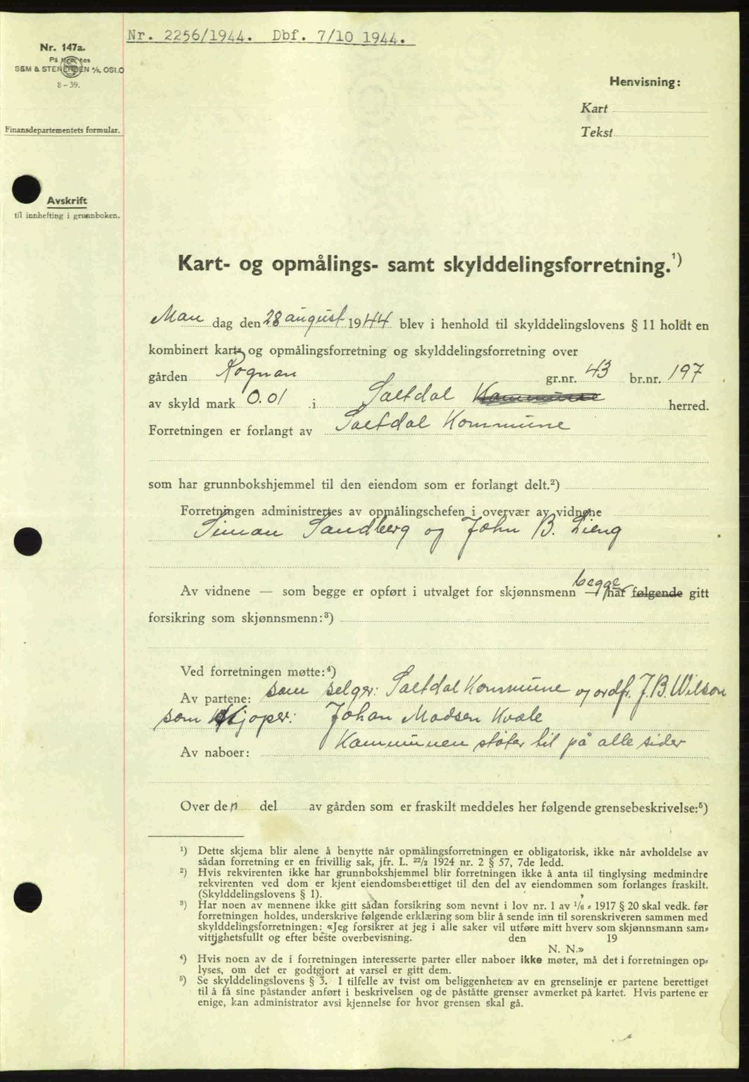 Salten sorenskriveri, AV/SAT-A-4578/1/2/2C: Mortgage book no. A14-15, 1943-1945, Diary no: : 2256/1944