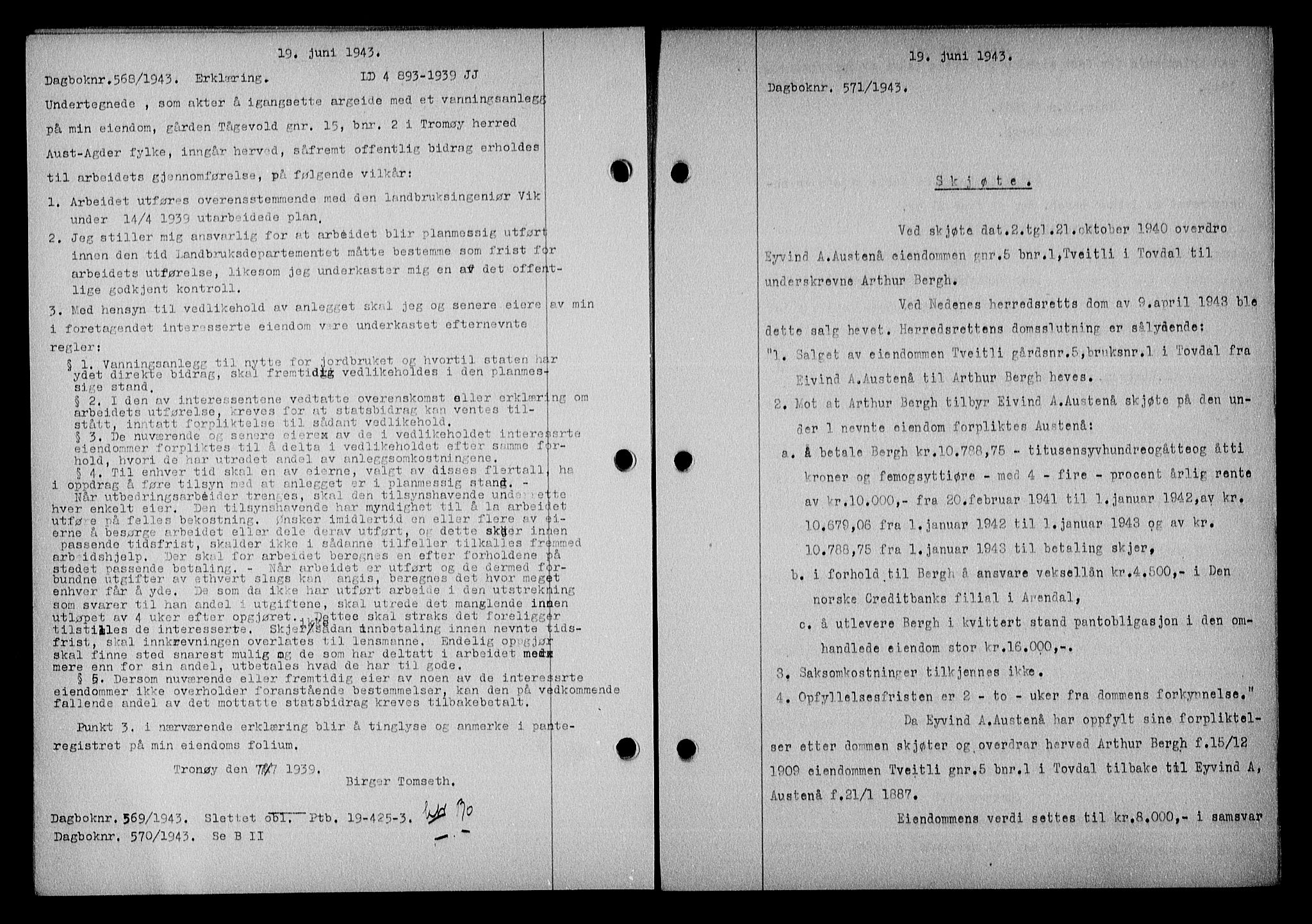 Nedenes sorenskriveri, AV/SAK-1221-0006/G/Gb/Gba/L0050: Mortgage book no. A-IV, 1942-1943, Diary no: : 571/1943