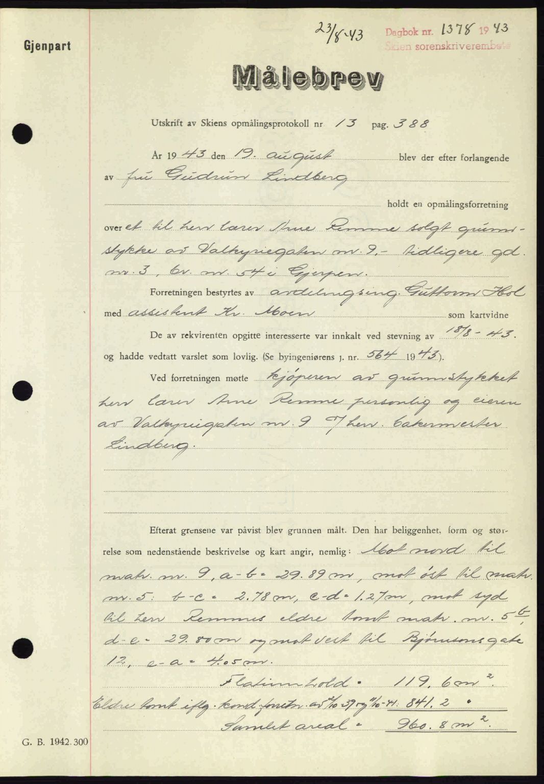 Skien sorenskriveri, AV/SAKO-A-225/G/Ga/Gaa/L0007: Mortgage book no. A-7, 1943-1943, Diary no: : 1378/1943