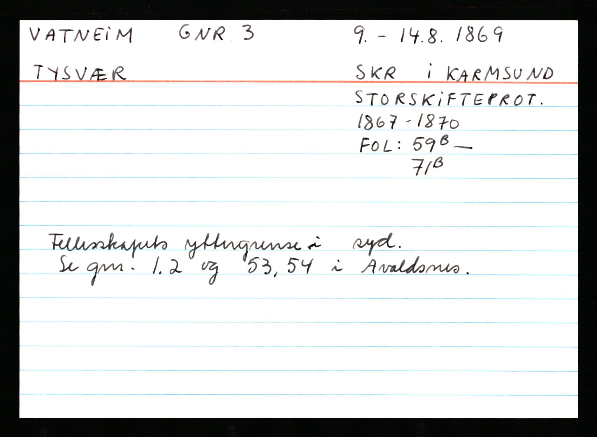 Statsarkivet i Stavanger, AV/SAST-A-101971/03/Y/Ym/L0065: Åstedskort sortert etter gårdsnavn: Vatland - Vervig, 1600-1950, p. 98