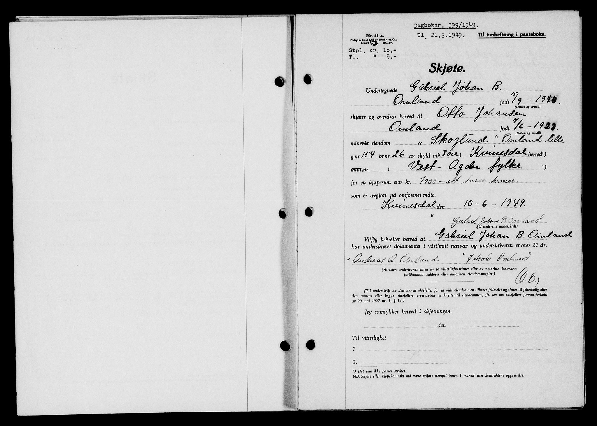Flekkefjord sorenskriveri, SAK/1221-0001/G/Gb/Gba/L0065: Mortgage book no. A-13, 1949-1949, Diary no: : 599/1949
