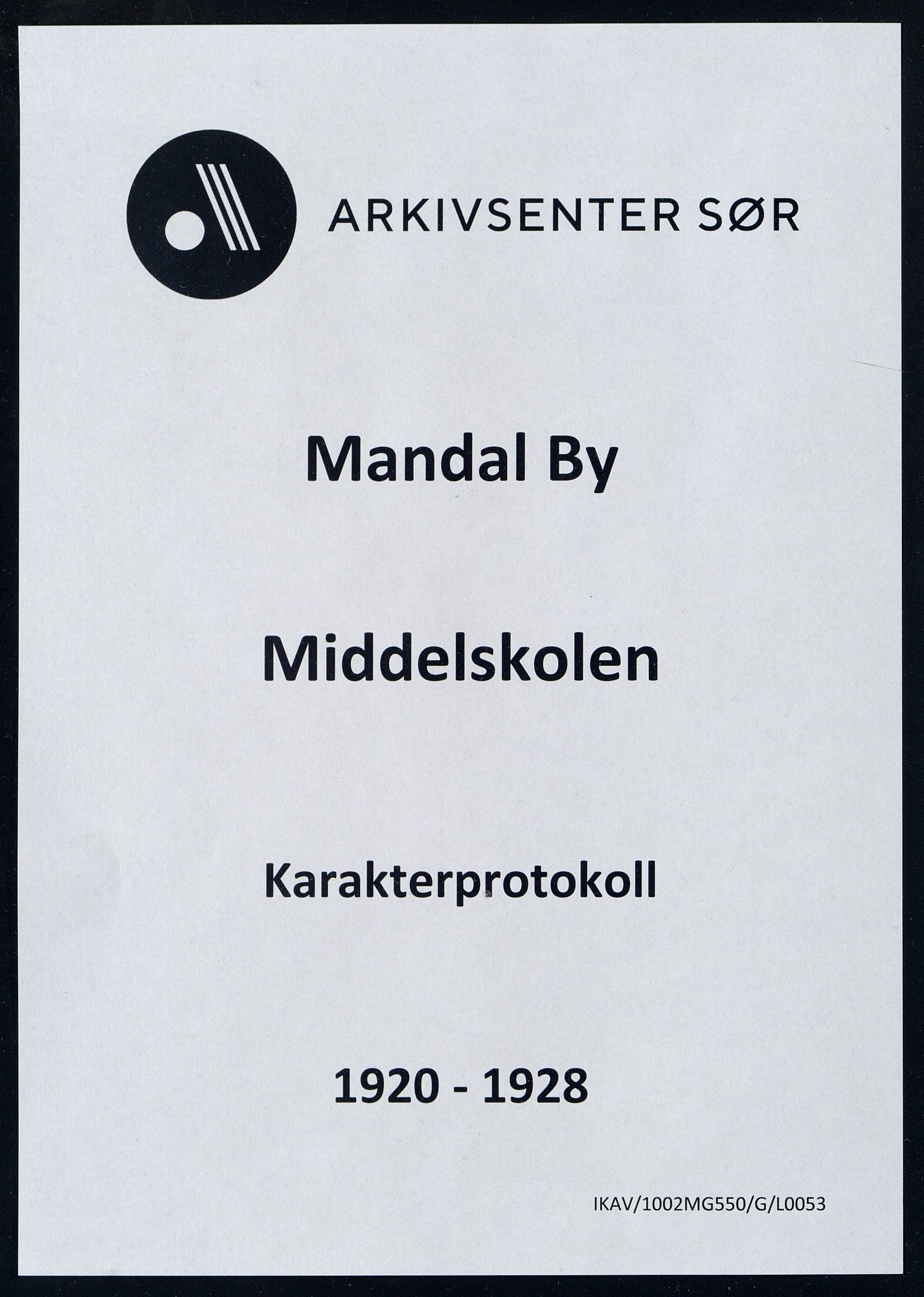 Mandal By - Borgerskolen/Middelskolen/Høiere Allmenskole, ARKSOR/1002MG550/G/L0053: Karakterprotokoll (d), 1920-1928