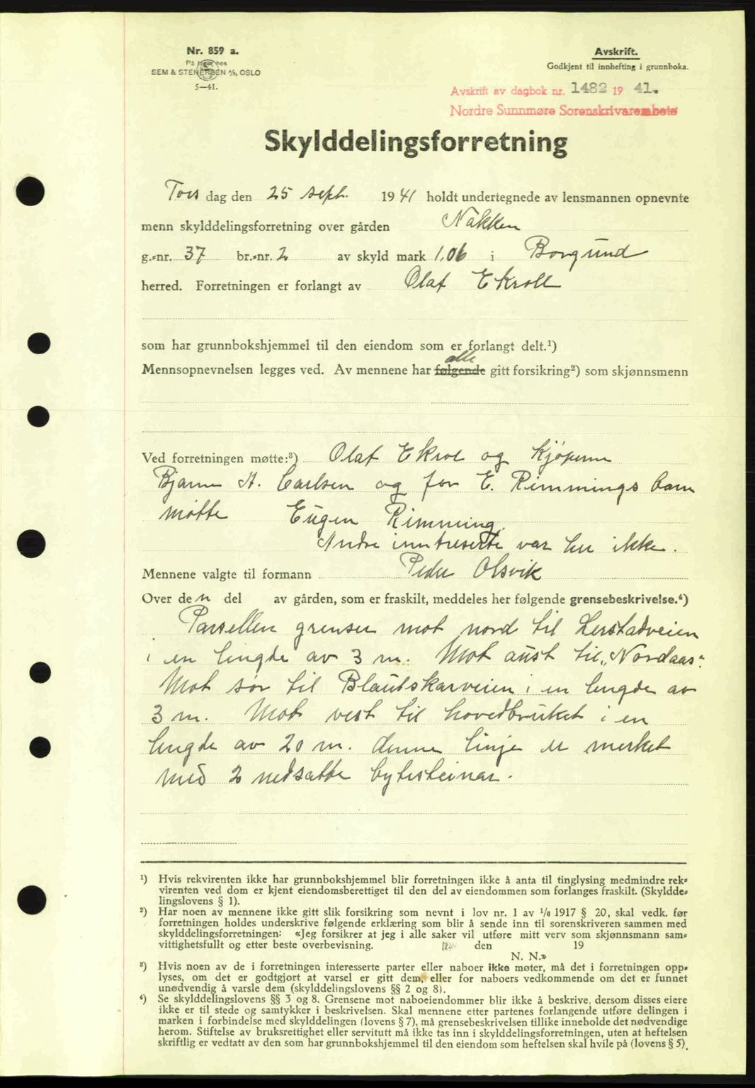 Nordre Sunnmøre sorenskriveri, AV/SAT-A-0006/1/2/2C/2Ca: Mortgage book no. A11, 1941-1941, Diary no: : 1482/1941