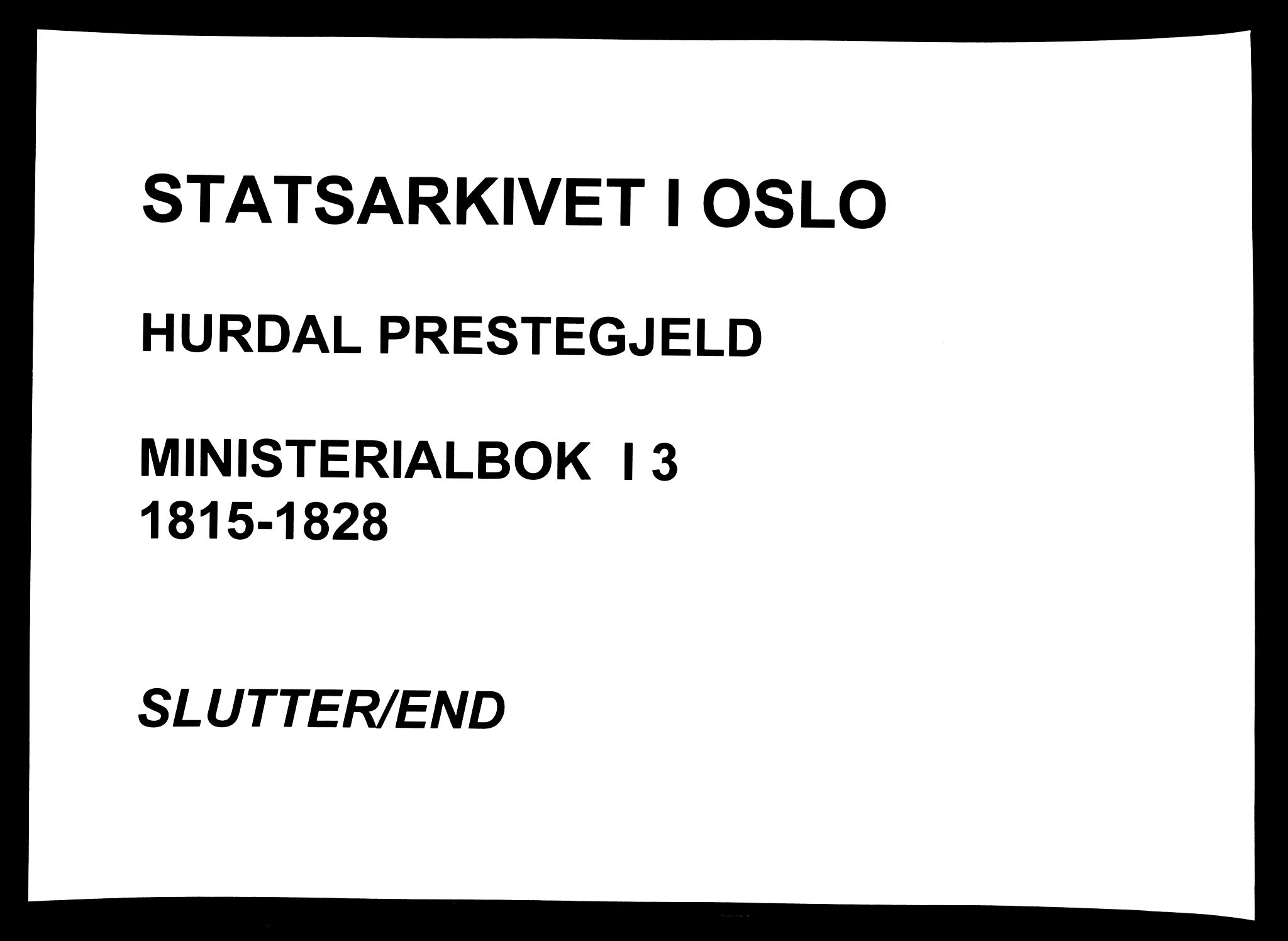 Hurdal prestekontor Kirkebøker, AV/SAO-A-10889/F/Fa/L0003: Parish register (official) no. I 3, 1815-1828