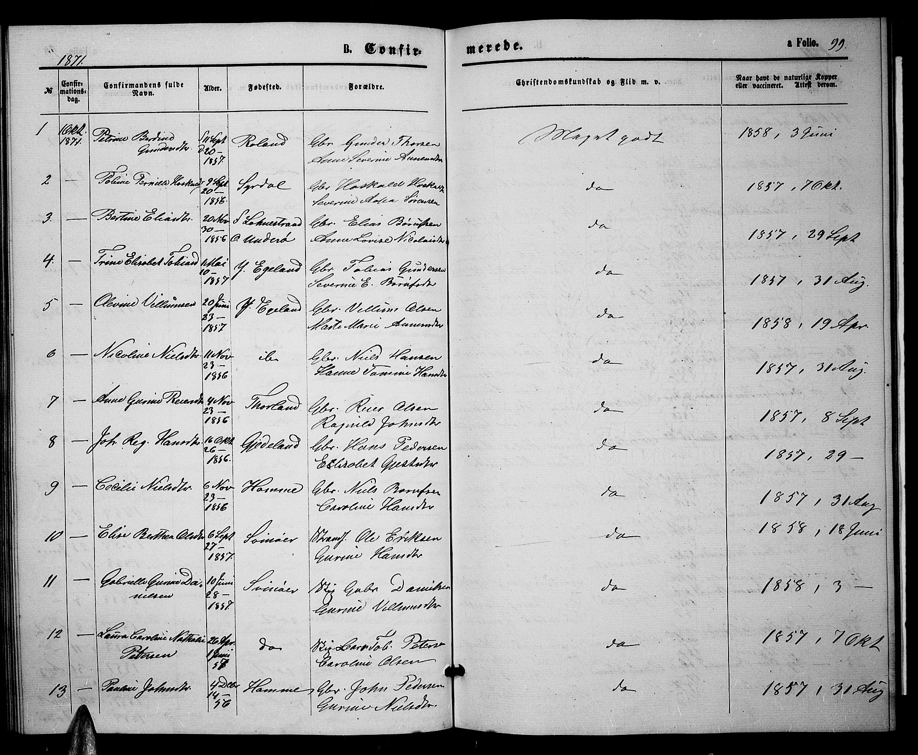 Sør-Audnedal sokneprestkontor, AV/SAK-1111-0039/F/Fb/Fbb/L0004: Parish register (copy) no. B 4, 1868-1879, p. 99