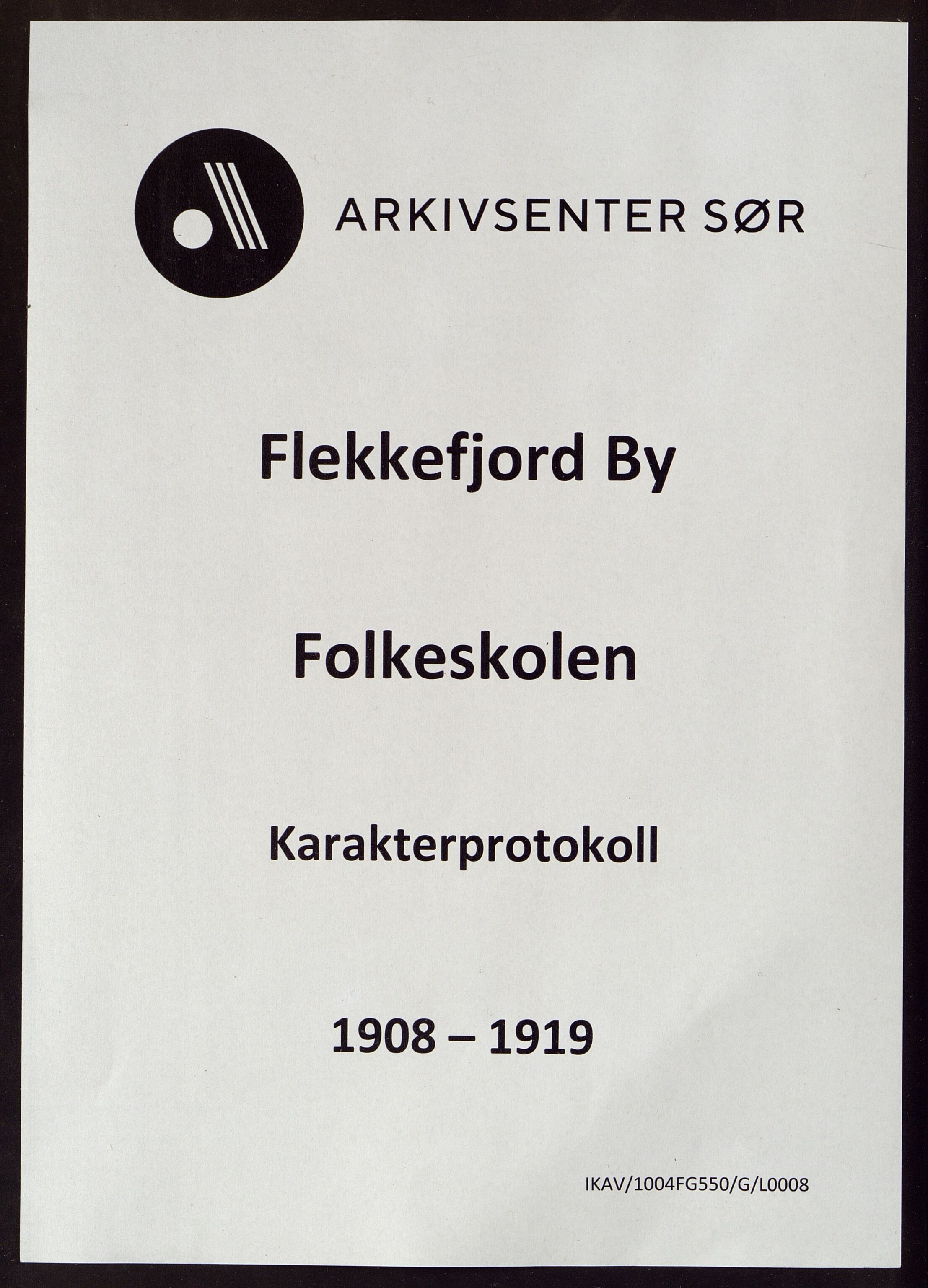 Flekkefjord By - Flekkefjord Folkeskole, ARKSOR/1004FG550/G/L0008: Karakterprotokoll, 1908-1919