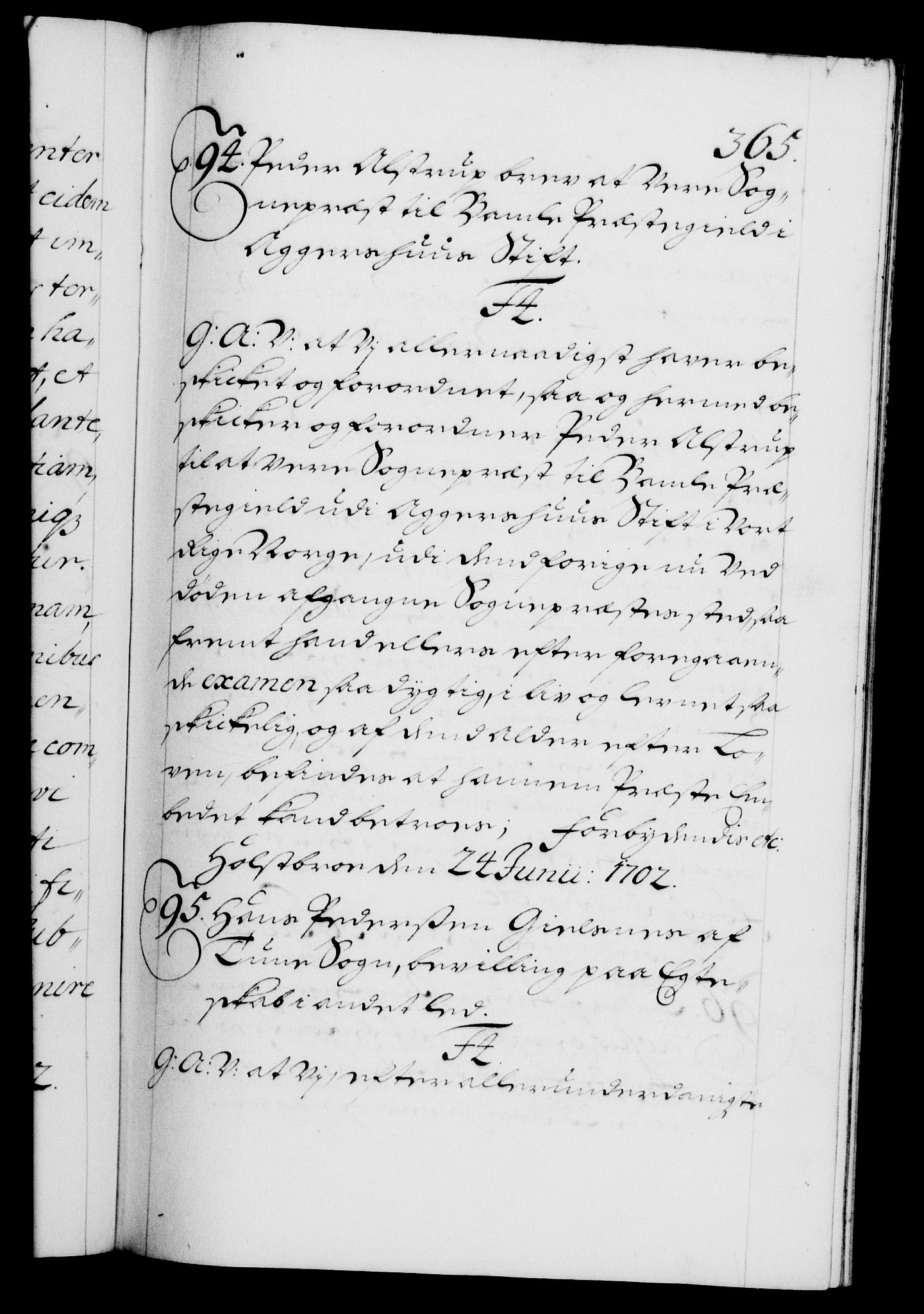 Danske Kanselli 1572-1799, RA/EA-3023/F/Fc/Fca/Fcaa/L0018: Norske registre, 1699-1703, p. 365a