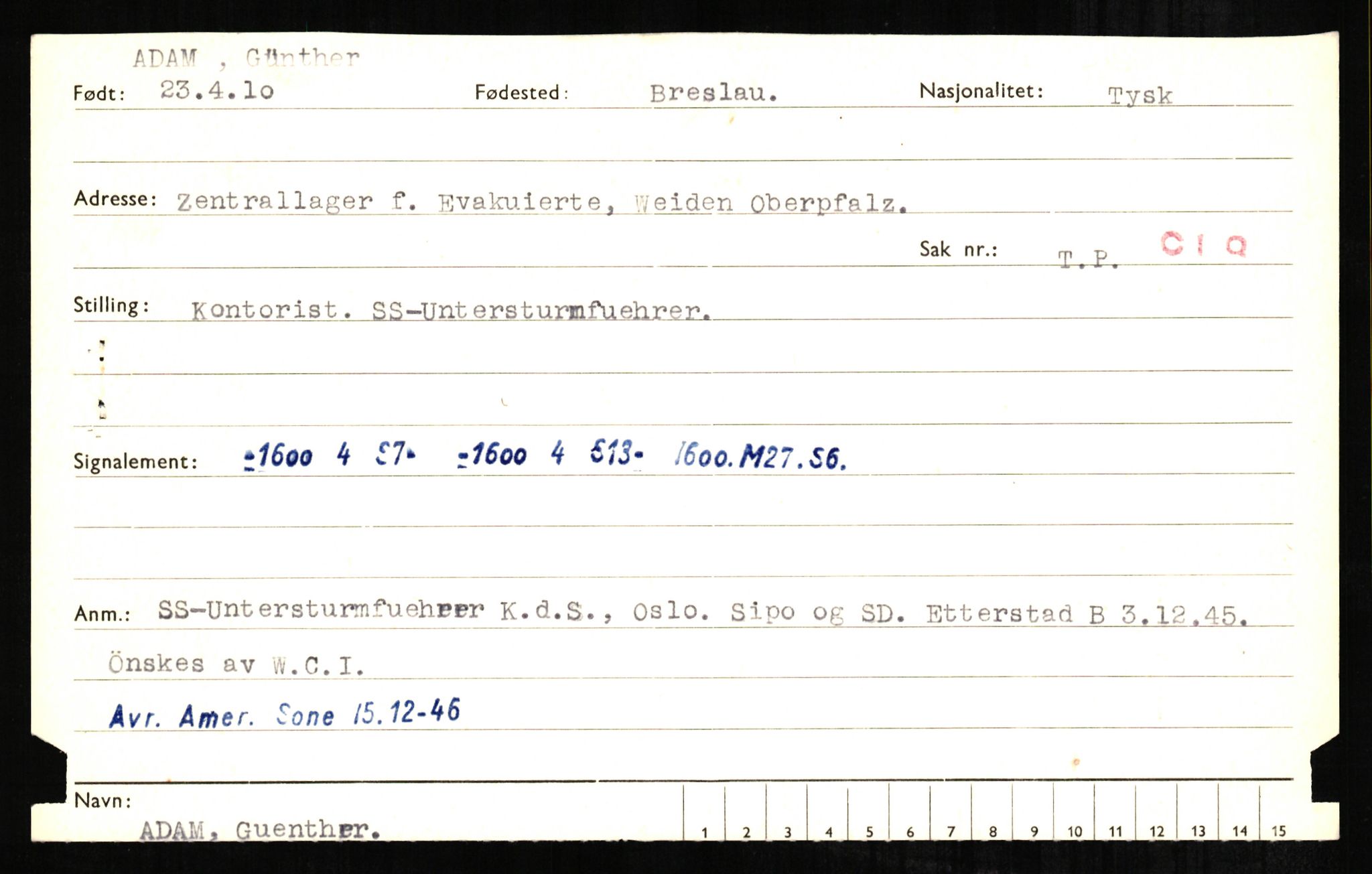 Forsvaret, Forsvarets overkommando II, AV/RA-RAFA-3915/D/Db/L0001: CI Questionaires. Tyske okkupasjonsstyrker i Norge. Tyskere., 1945-1946, p. 64