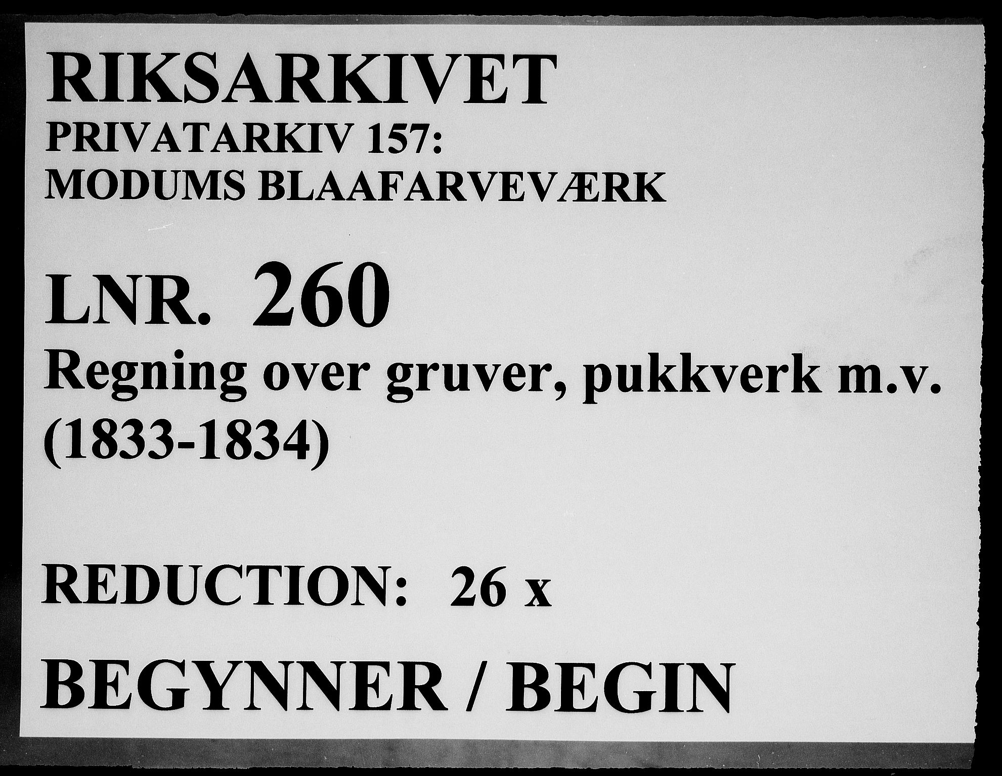 Modums Blaafarveværk, RA/PA-0157/G/Gd/Gdd/L0260/0001: -- / Regning over gruver pukkverk m.v., 1833-1834, p. 1