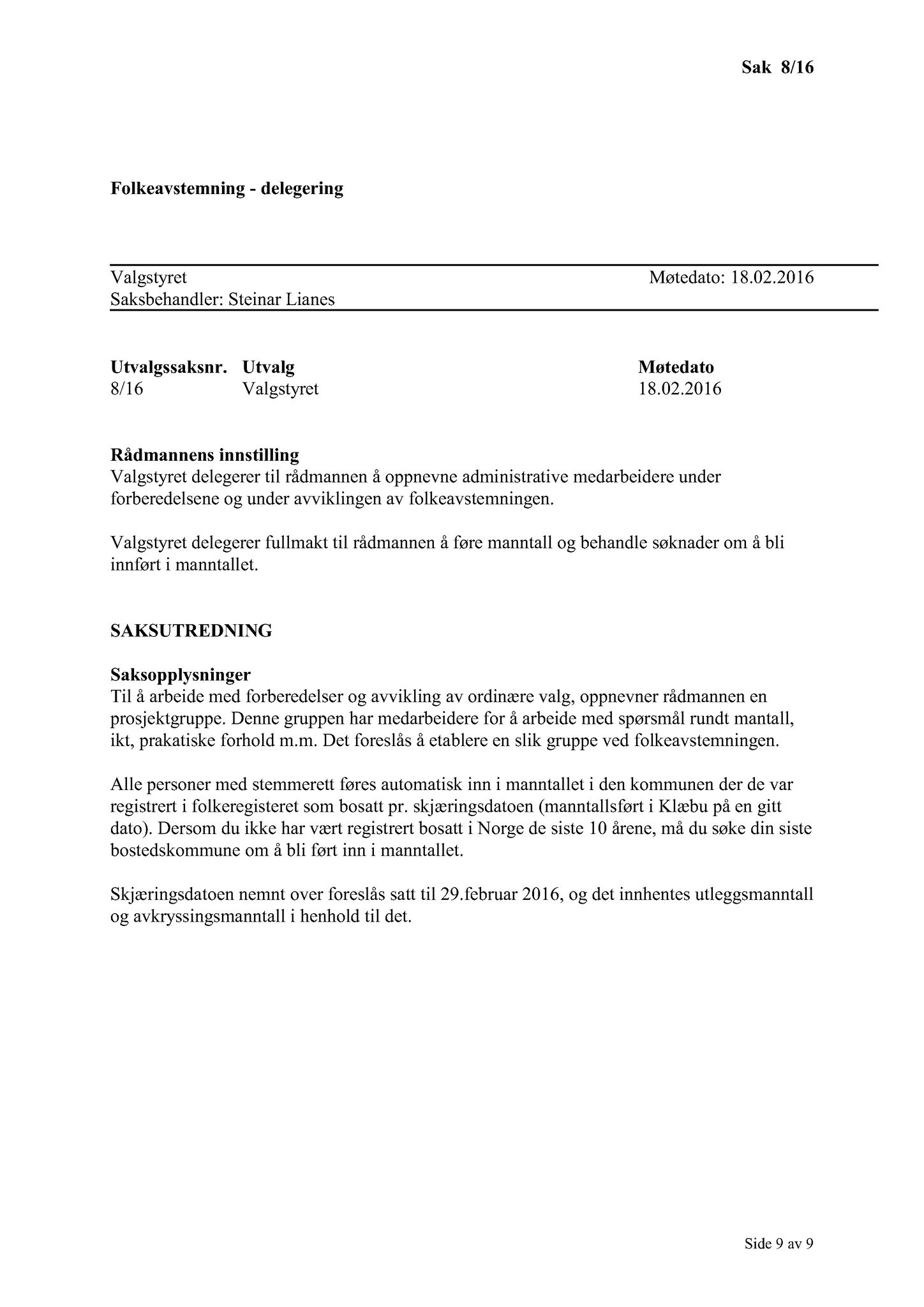 Klæbu Kommune, TRKO/KK/10-VS/L002: Valgstyret - Møtedokumenter, 2016, p. 10