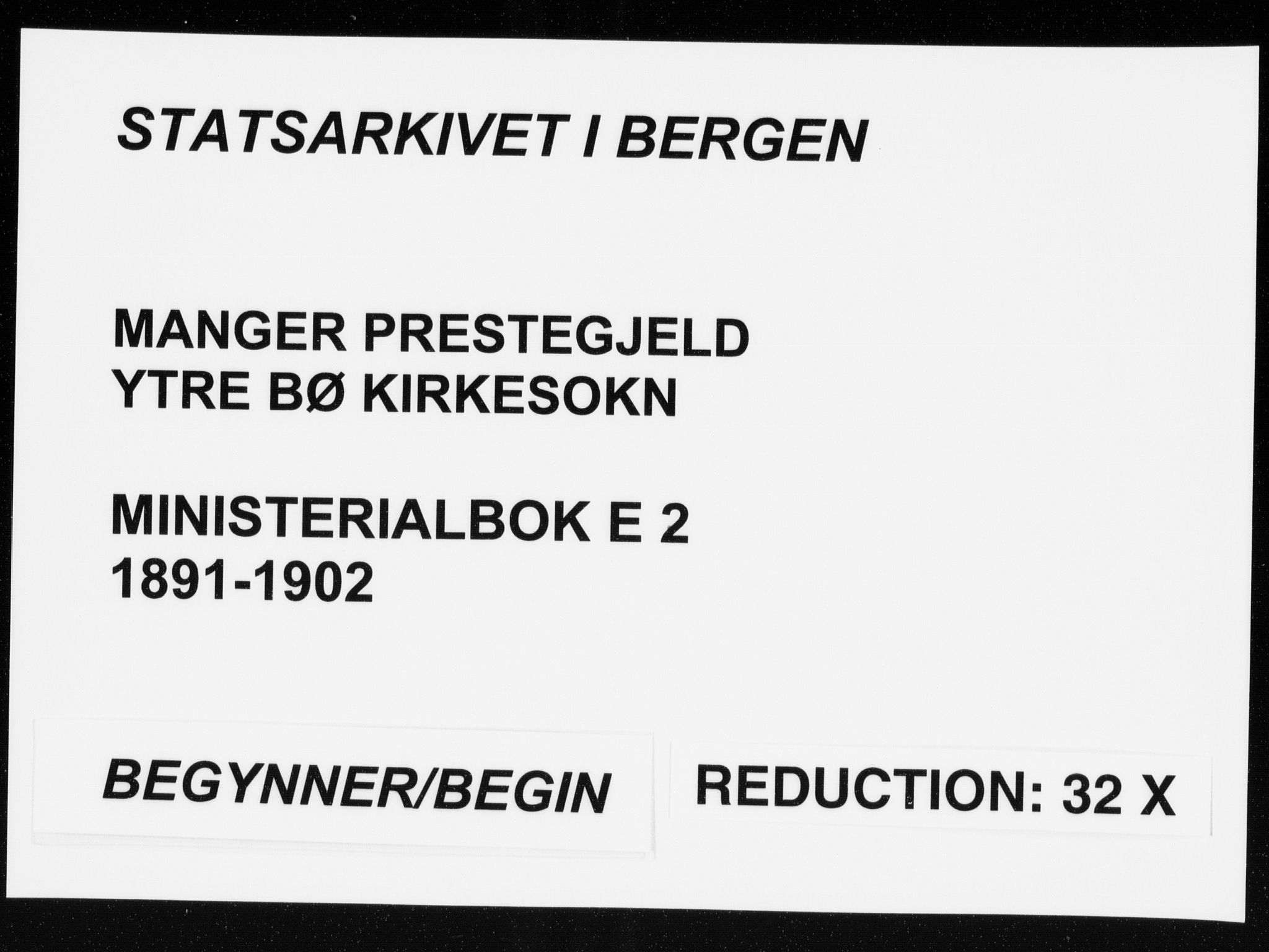 Manger sokneprestembete, AV/SAB-A-76801/H/Haa: Parish register (official) no. E  2, 1891-1902