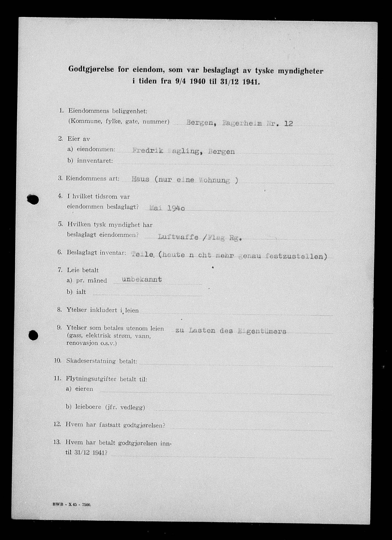 Justisdepartementet, Tilbakeføringskontoret for inndratte formuer, RA/S-1564/I/L1016: Godtgjørelse for beslaglagt eiendom, 1940-1941, p. 268