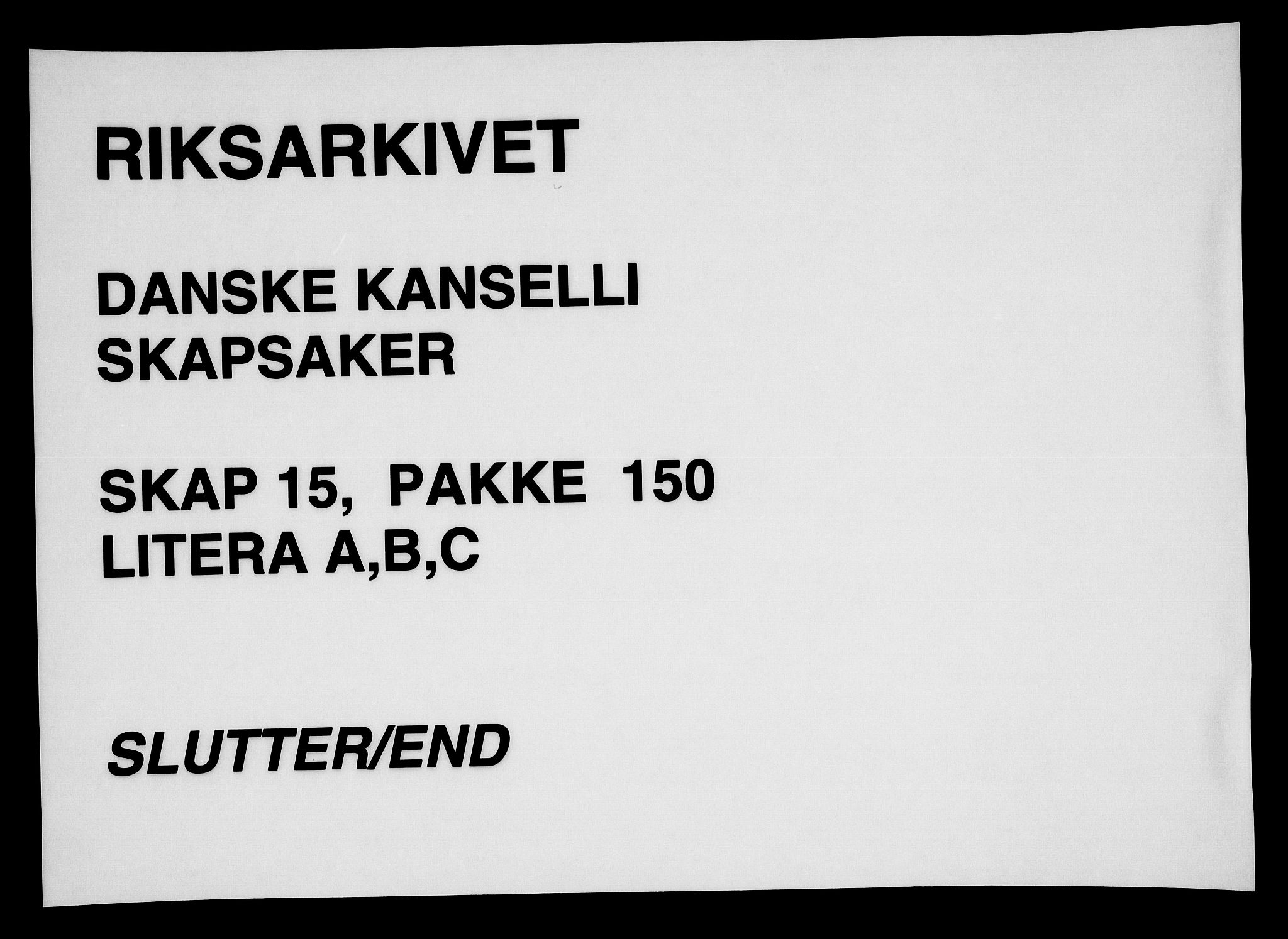 Danske Kanselli, Skapsaker, RA/EA-4061/F/L0084: Skap 15, pakke 136-151, 1580-1704, p. 353