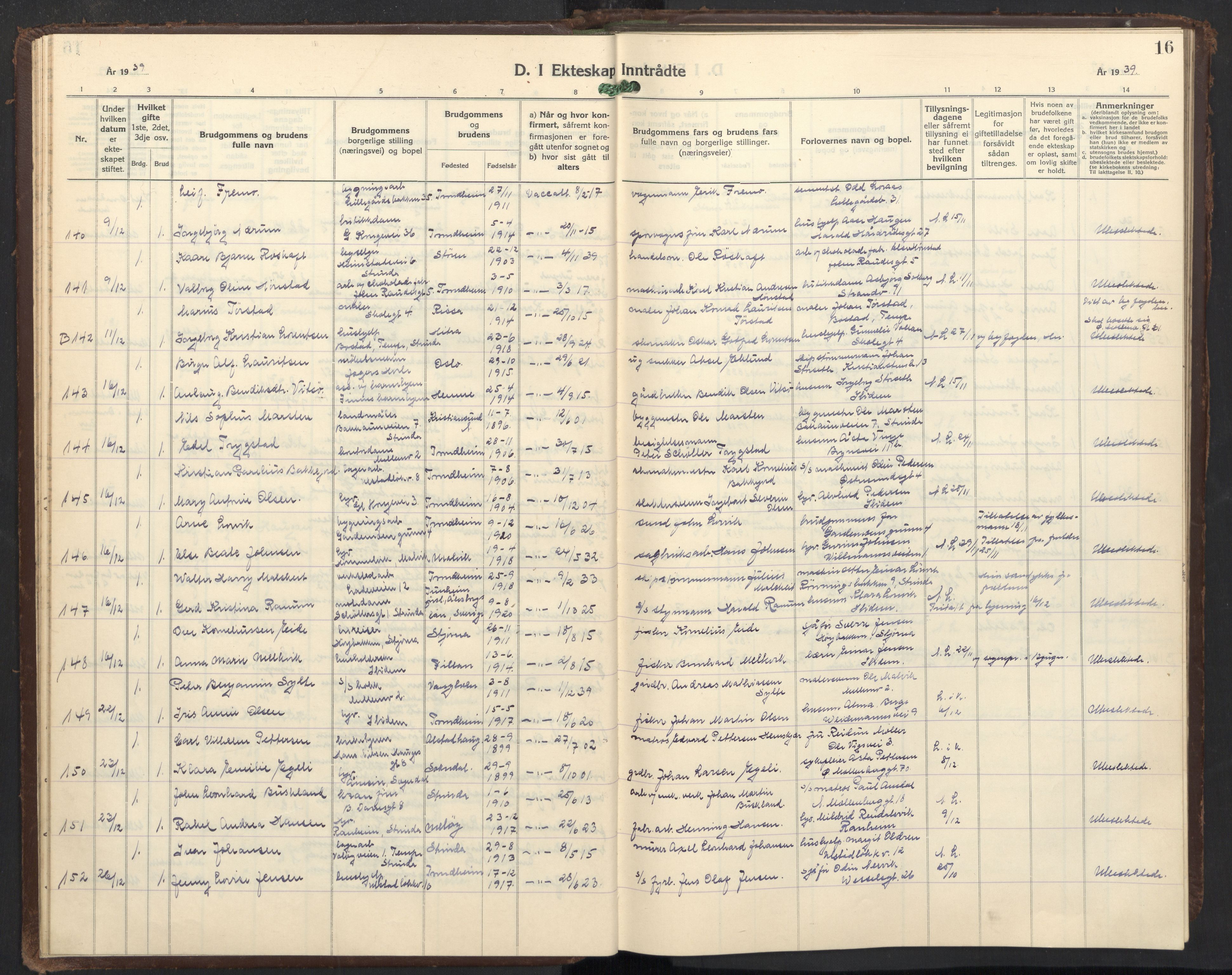 Ministerialprotokoller, klokkerbøker og fødselsregistre - Sør-Trøndelag, SAT/A-1456/605/L0263: Parish register (copy) no. 605C10, 1938-1949, p. 16