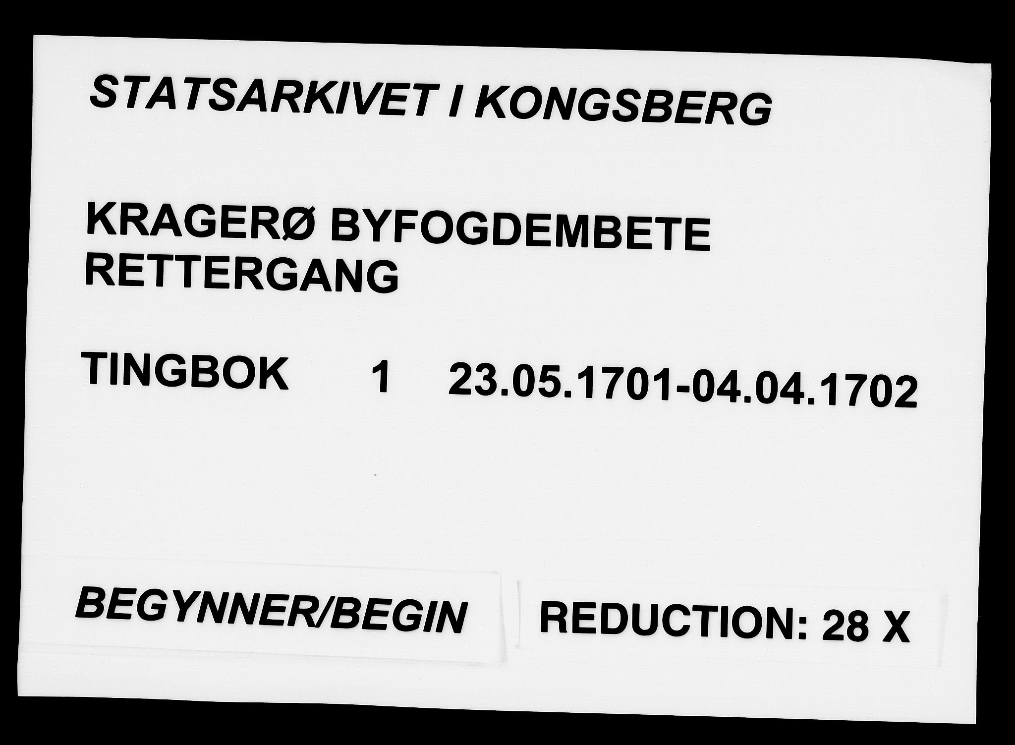 Kragerø byfogd, AV/SAKO-A-215/F/Fa/L0001: Tingbok, 1701-1702