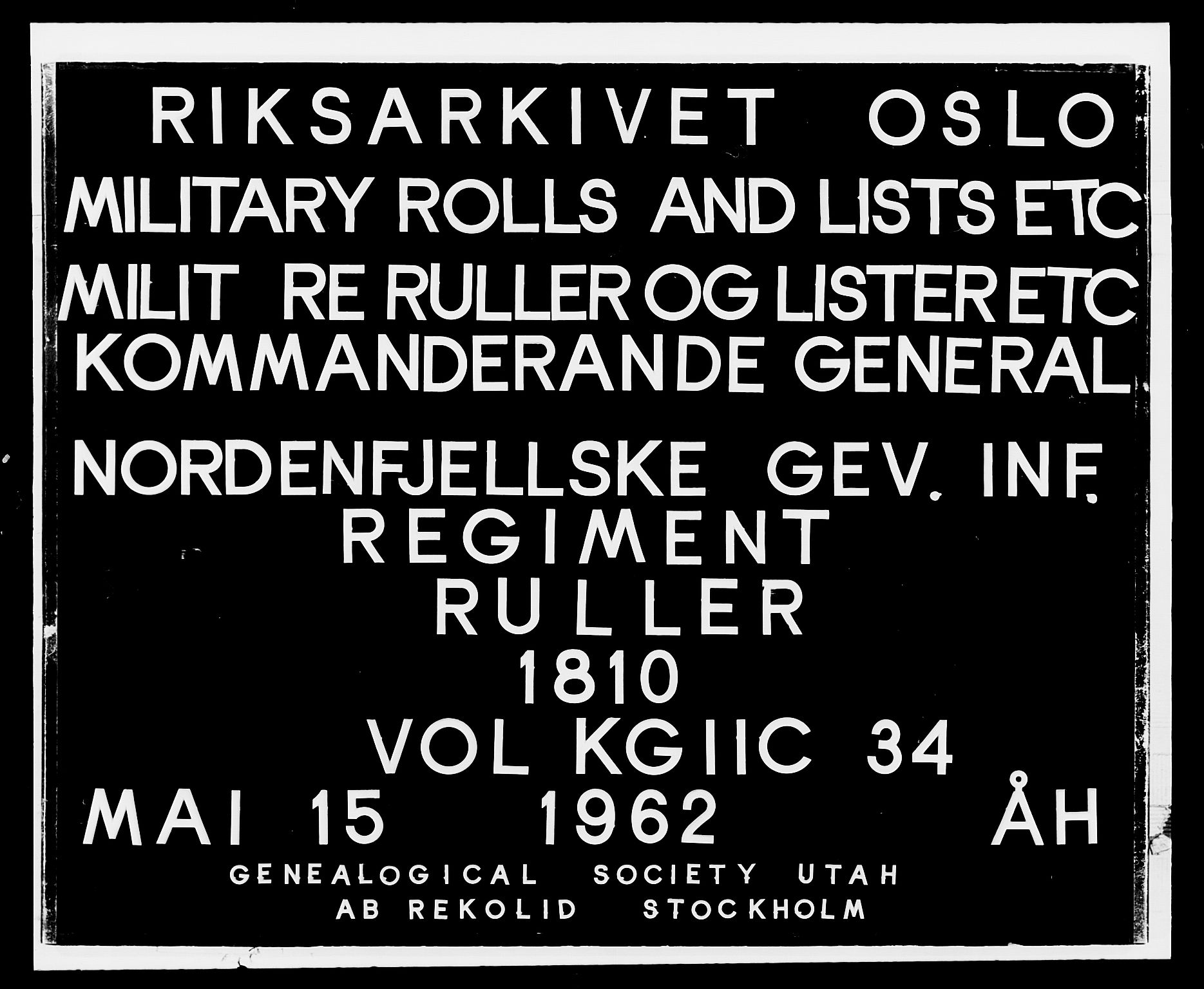 Generalitets- og kommissariatskollegiet, Det kongelige norske kommissariatskollegium, RA/EA-5420/E/Eh/L0034: Nordafjelske gevorbne infanteriregiment, 1810, p. 1