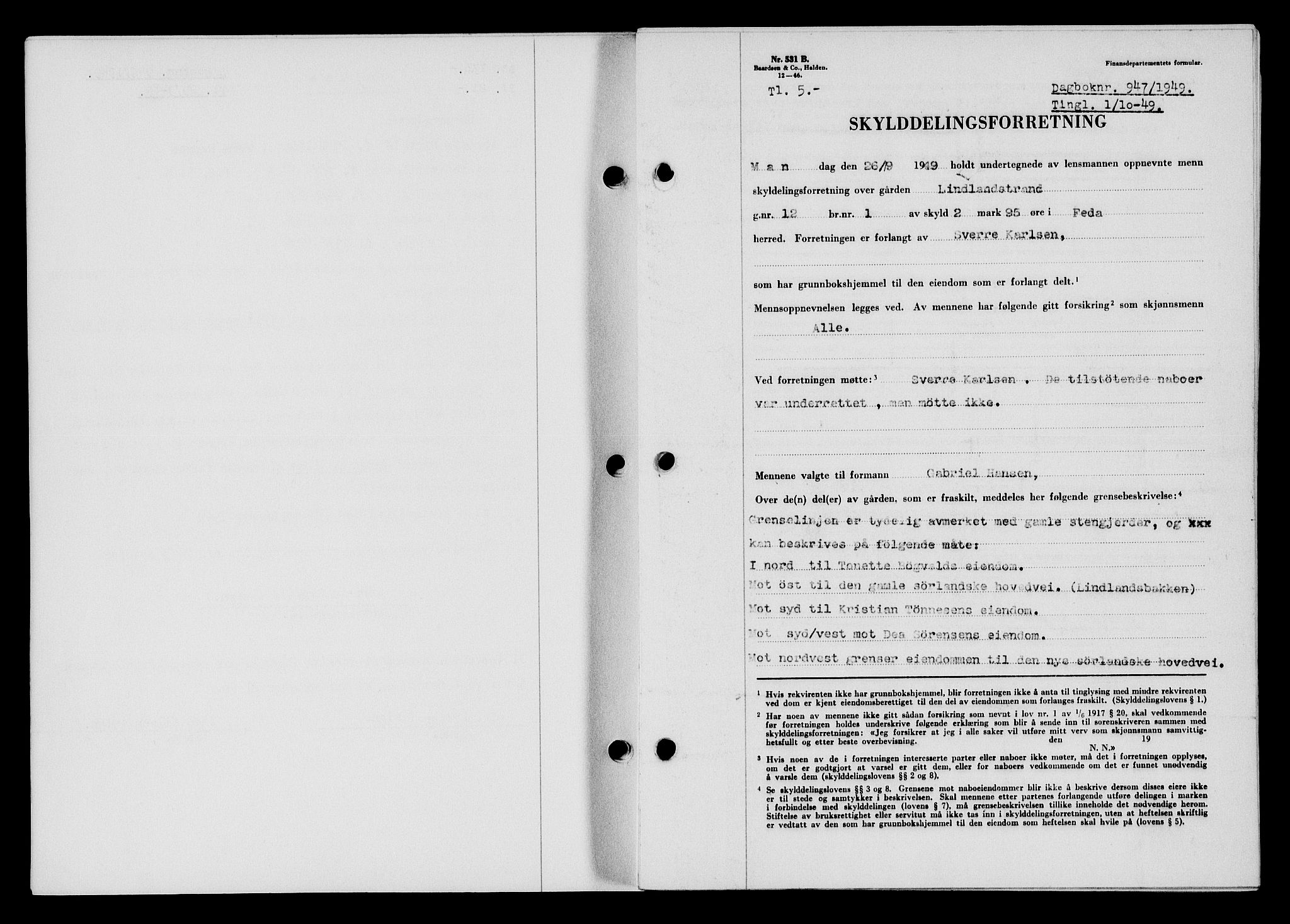 Flekkefjord sorenskriveri, SAK/1221-0001/G/Gb/Gba/L0065: Mortgage book no. A-13, 1949-1949, Diary no: : 947/1949