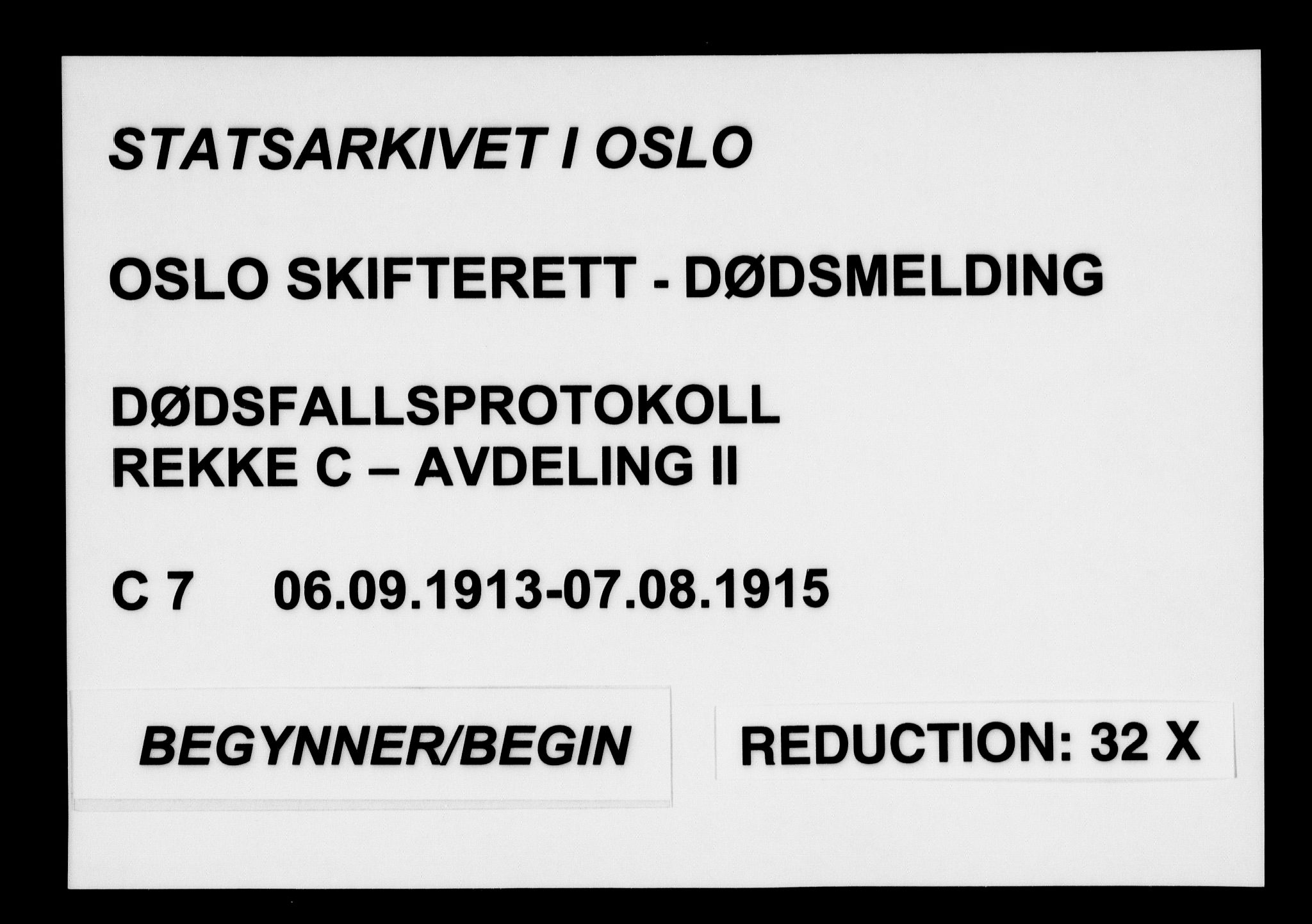 Oslo skifterett, AV/SAO-A-10383/G/Ga/Gac/L0007: Dødsfallsprotokoll, 1913-1915