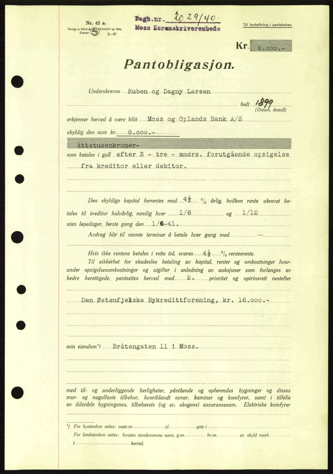 Moss sorenskriveri, SAO/A-10168: Mortgage book no. B10, 1940-1941, Diary no: : 2029/1940