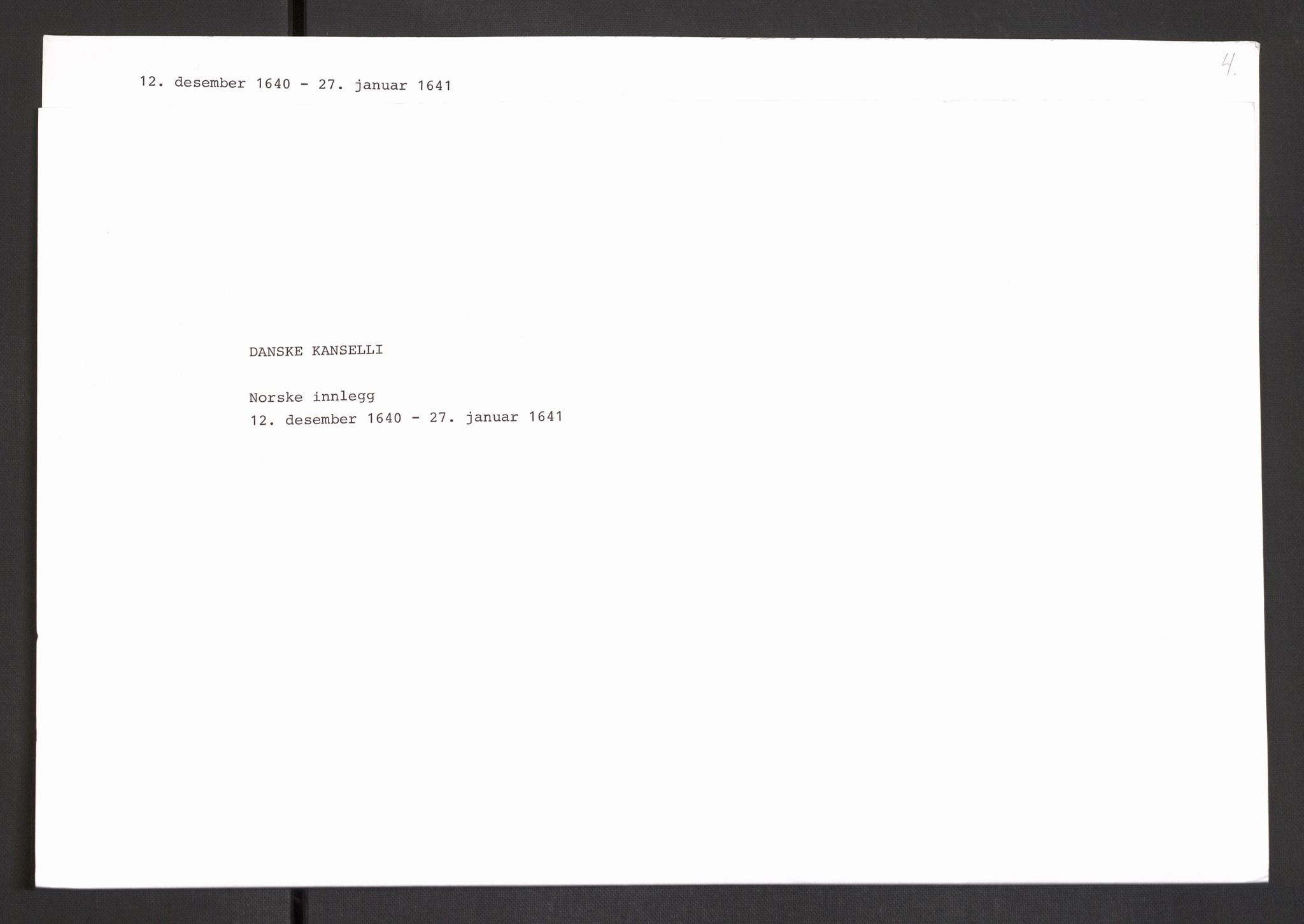 Danske Kanselli 1572-1799, AV/RA-EA-3023/F/Fc/Fcc/Fcca/L0010: Norske innlegg 1572-1799, 1640-1641, p. 149