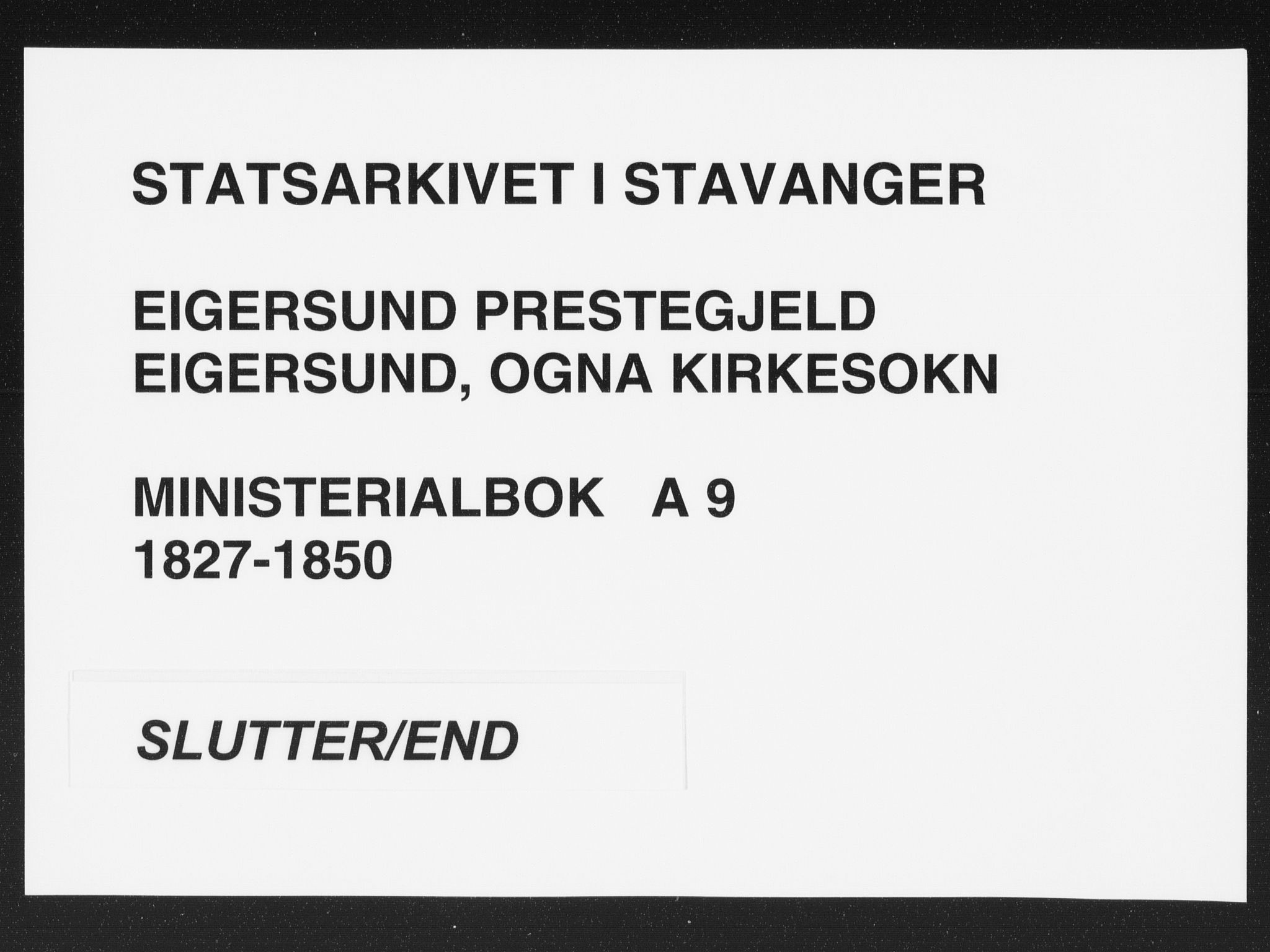 Eigersund sokneprestkontor, AV/SAST-A-101807/S08/L0009: Parish register (official) no. A 9, 1827-1850