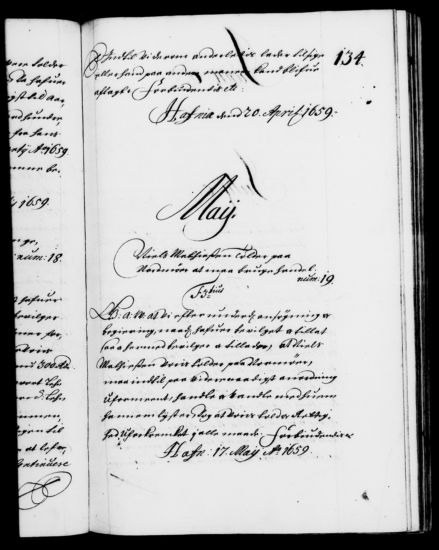 Danske Kanselli 1572-1799, RA/EA-3023/F/Fc/Fca/Fcaa/L0009: Norske registre (mikrofilm), 1657-1660, p. 134a