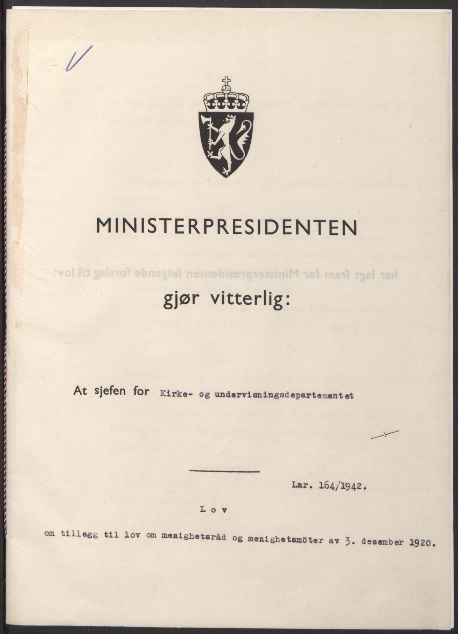 NS-administrasjonen 1940-1945 (Statsrådsekretariatet, de kommisariske statsråder mm), RA/S-4279/D/Db/L0098: Lover II, 1942, p. 244