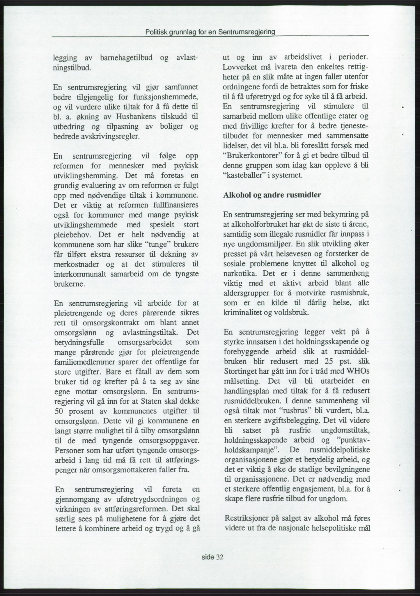 Forhandlingene mellom Kristelig Folkeparti, Senterpartiet og Venstre om dannelse av regjering, AV/RA-PA-1073/A/L0001: Forhandlingsprotokoller, 1997, p. 186