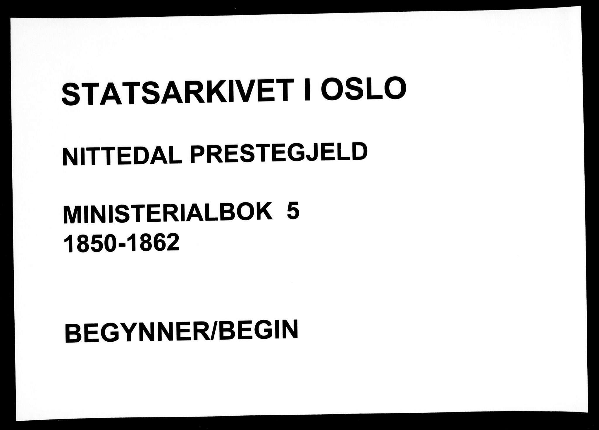 Nittedal prestekontor Kirkebøker, AV/SAO-A-10365a/F/Fa/L0005: Parish register (official) no. I 5, 1850-1862