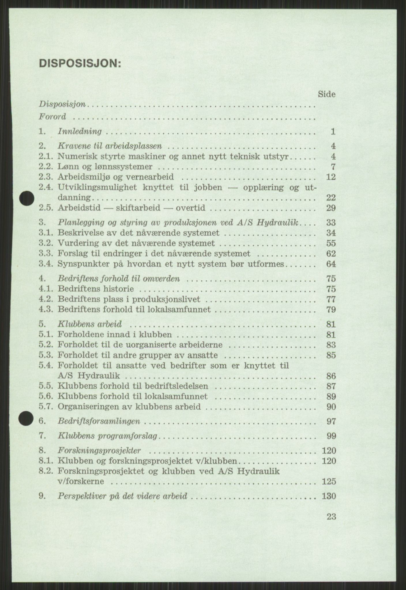 Nygaard, Kristen, AV/RA-PA-1398/F/Fi/L0004: Fagbevegelse, demokrati, Jern- og Metallprosjektet, 1970-2002, p. 23