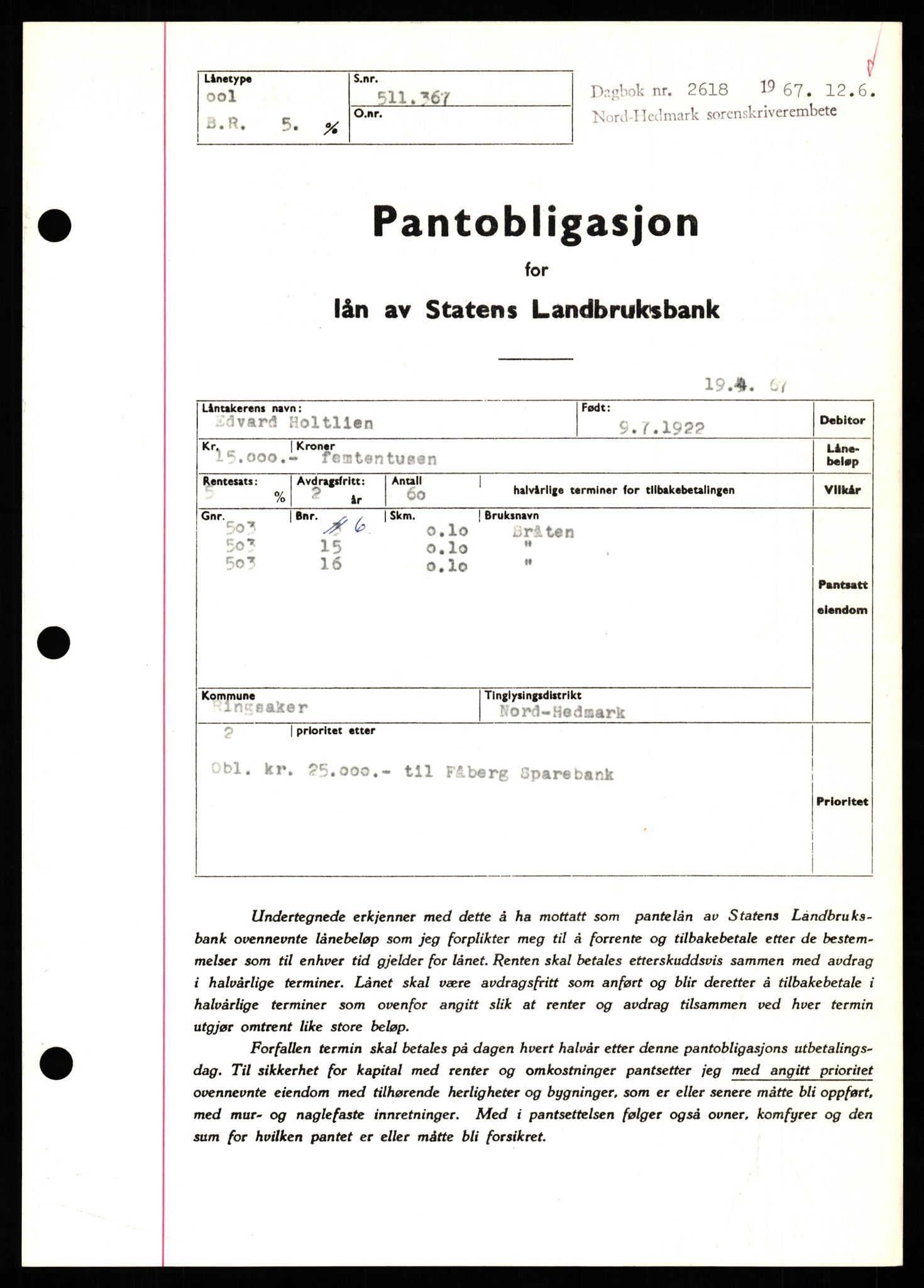 Nord-Hedmark sorenskriveri, SAH/TING-012/H/Hb/Hbf/L0071: Mortgage book no. B71, 1967-1967, Diary no: : 2618/1967