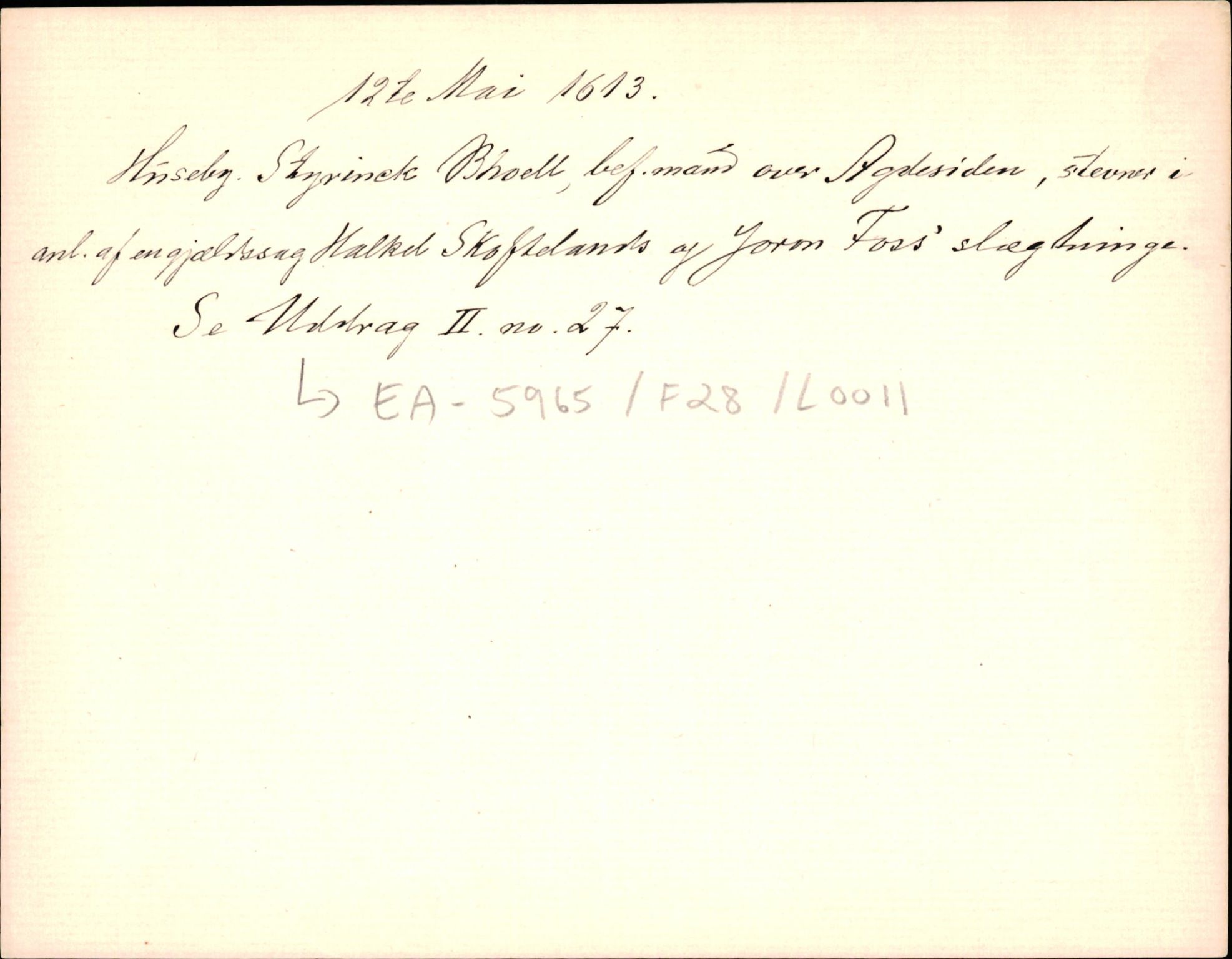 Riksarkivets diplomsamling, AV/RA-EA-5965/F35/F35d/L0002: Innlånte diplomer, seddelregister, 1592-1620, p. 625