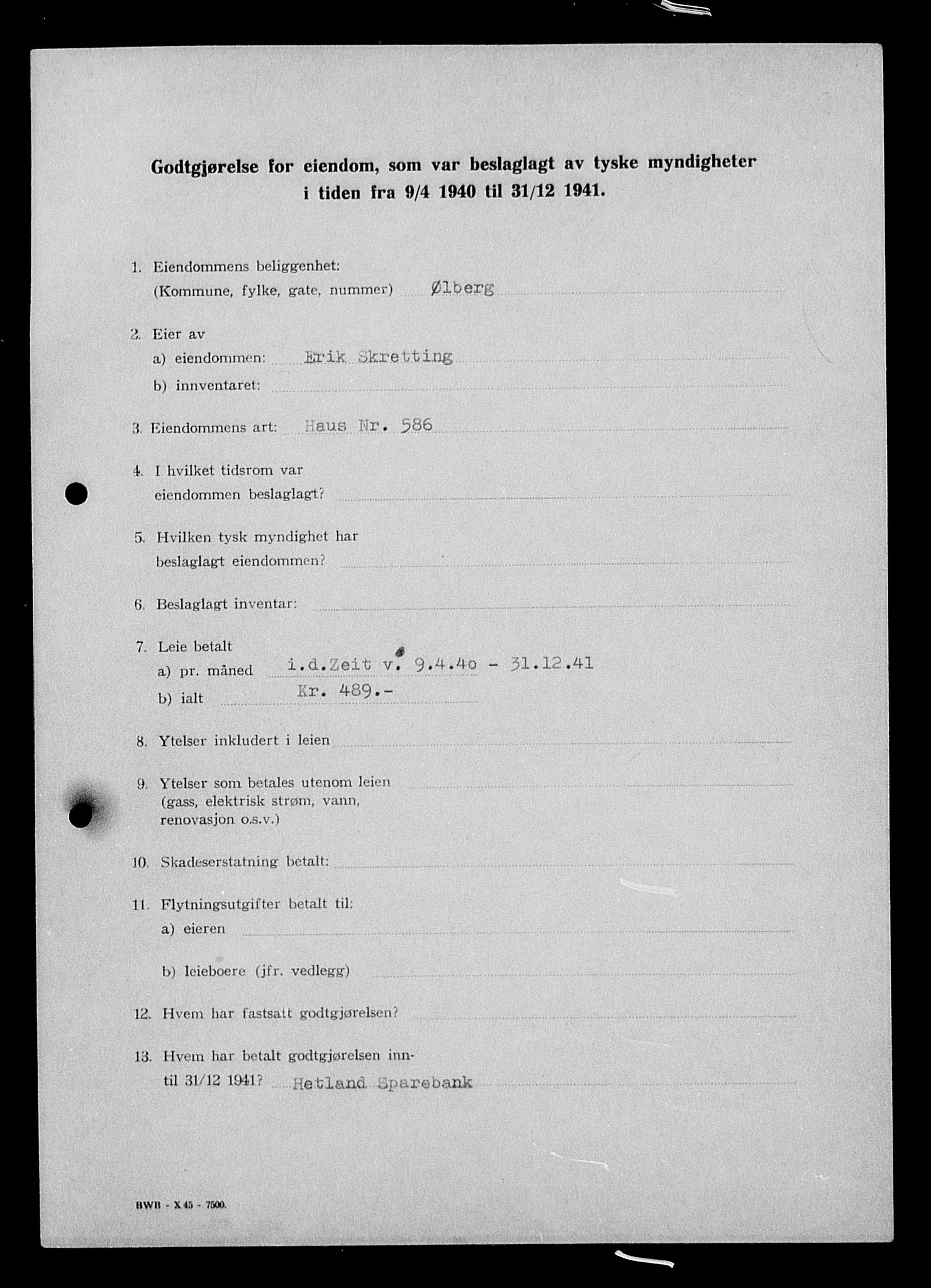 Justisdepartementet, Tilbakeføringskontoret for inndratte formuer, AV/RA-S-1564/I/L1015: Godtgjørelse for beslaglagt eiendom, 1940-1941, p. 182