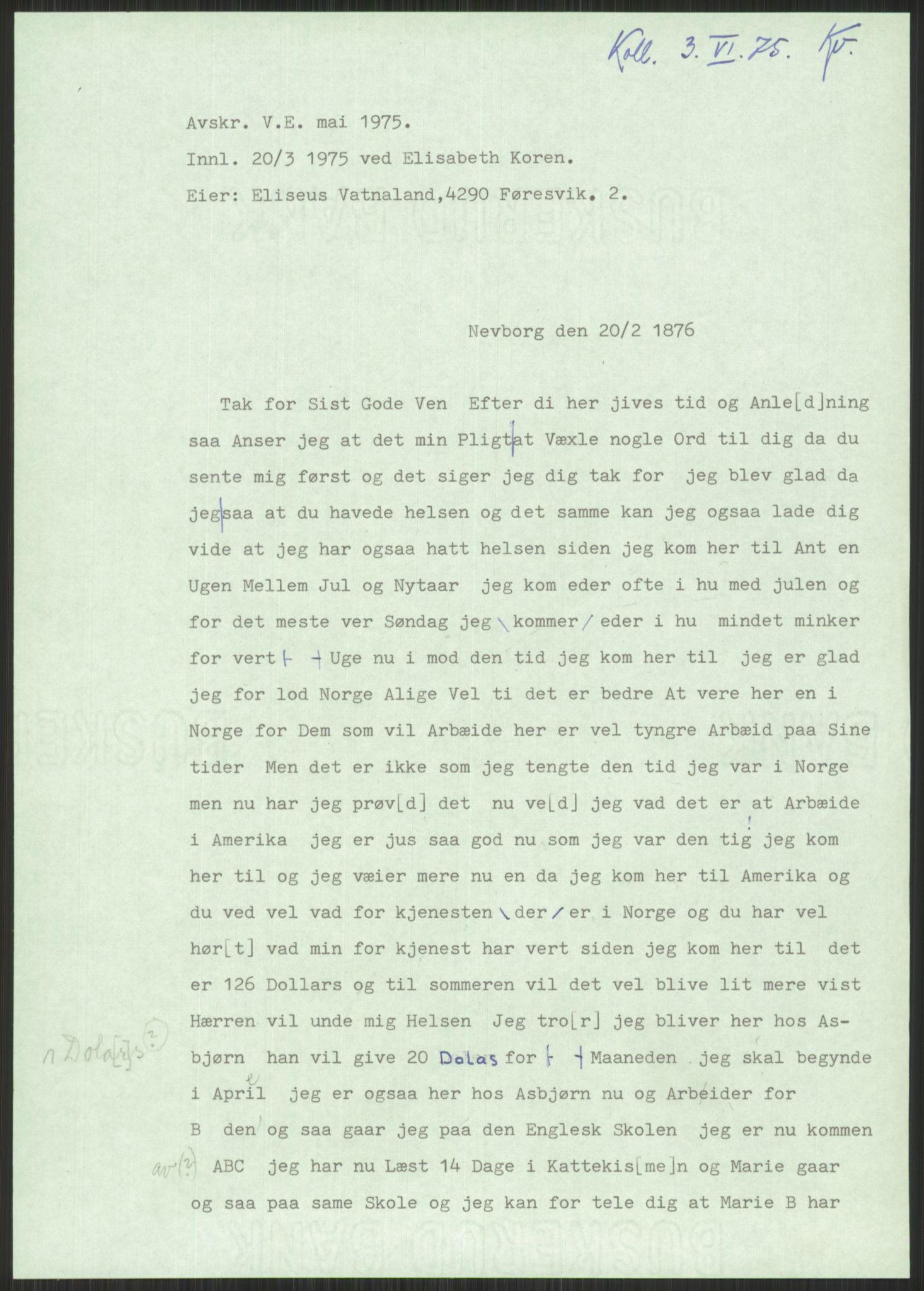 Samlinger til kildeutgivelse, Amerikabrevene, AV/RA-EA-4057/F/L0030: Innlån fra Rogaland: Vatnaland - Øverland, 1838-1914, p. 11