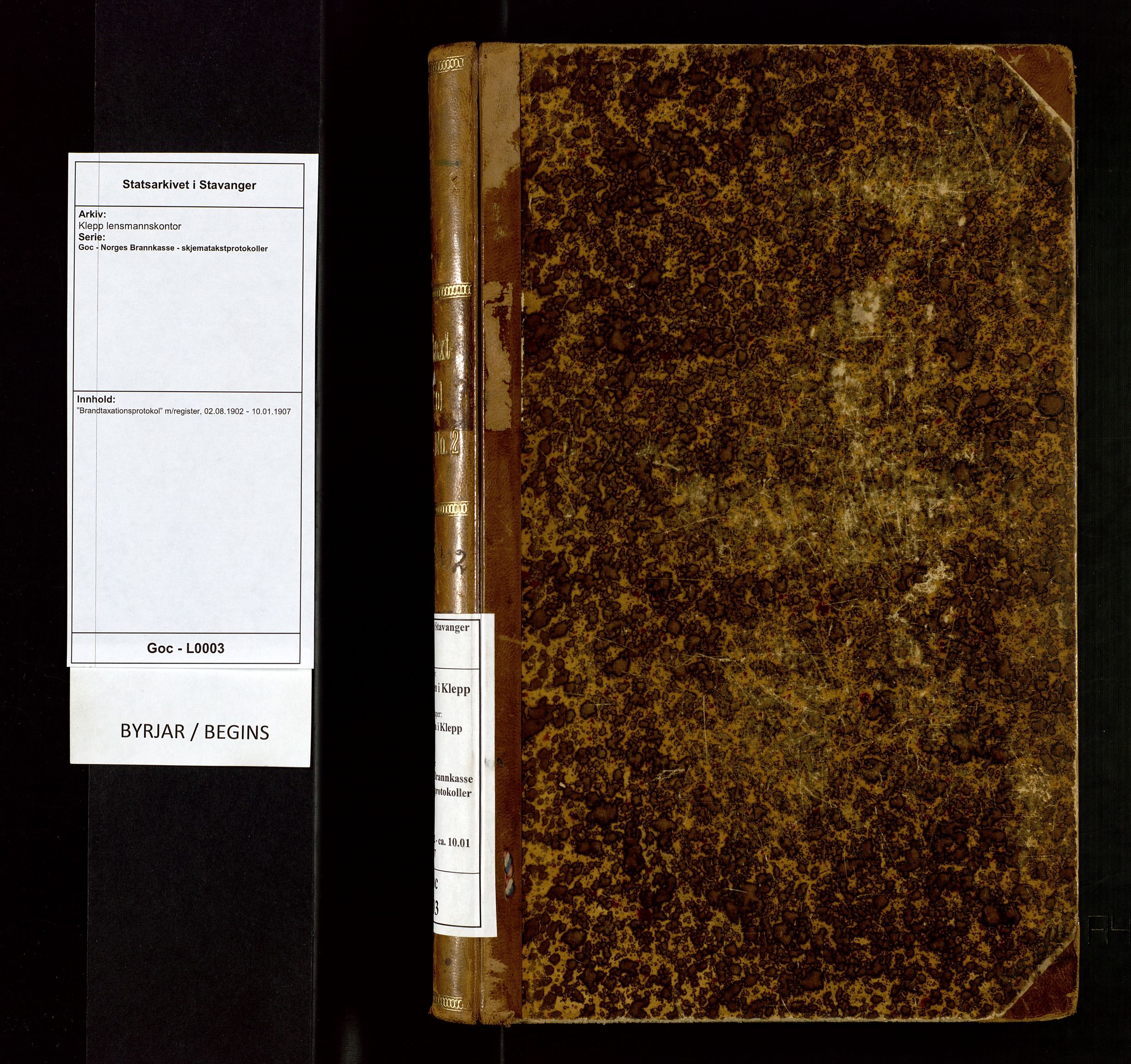 Klepp lensmannskontor, SAST/A-100163/Goc/L0003: "Brandtaxationsprotokol" m/register, 1902-1907