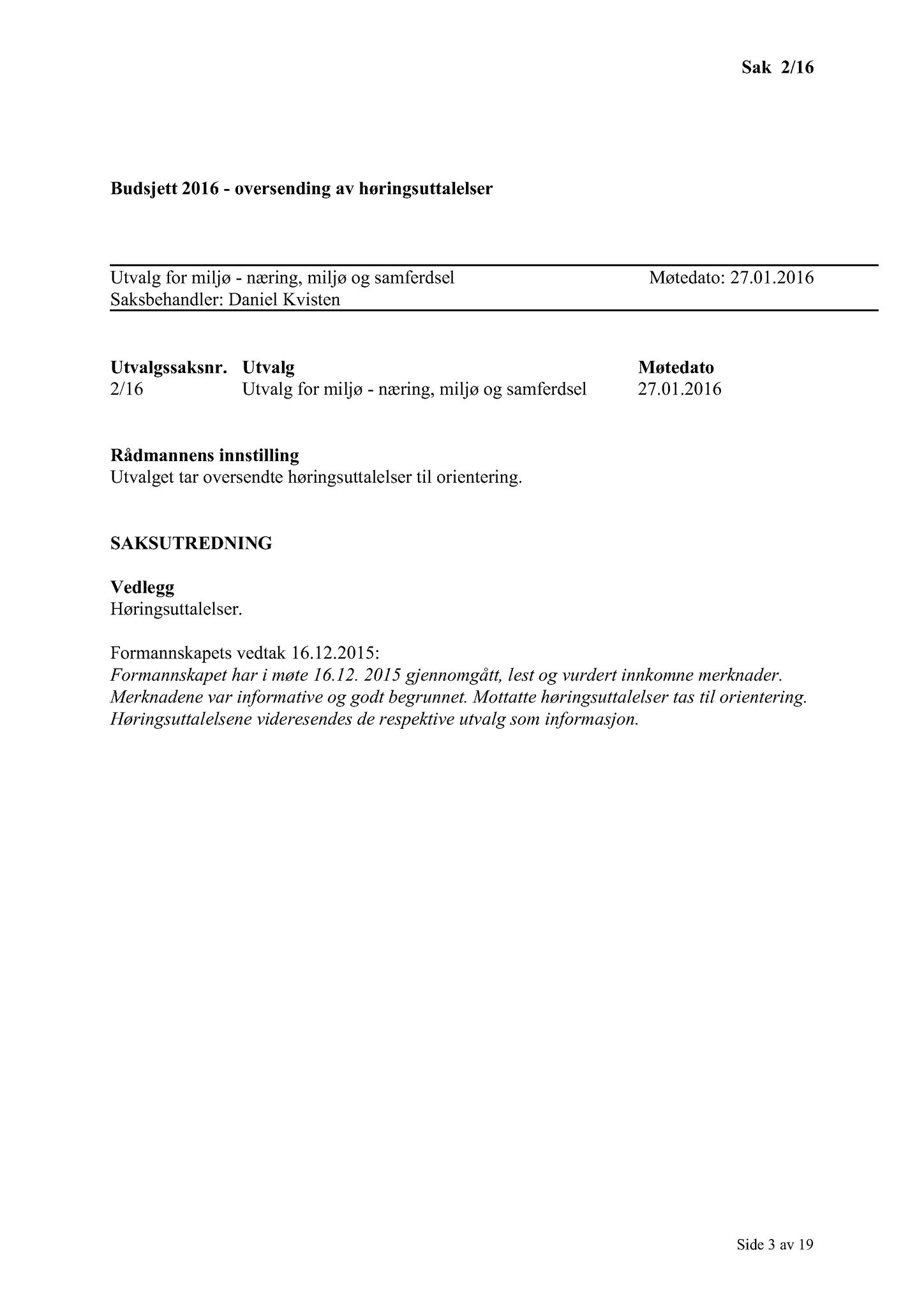 Klæbu Kommune, TRKO/KK/06-UM/L003: Utvalg for miljø - Møtedokumenter 2016, 2016, p. 4