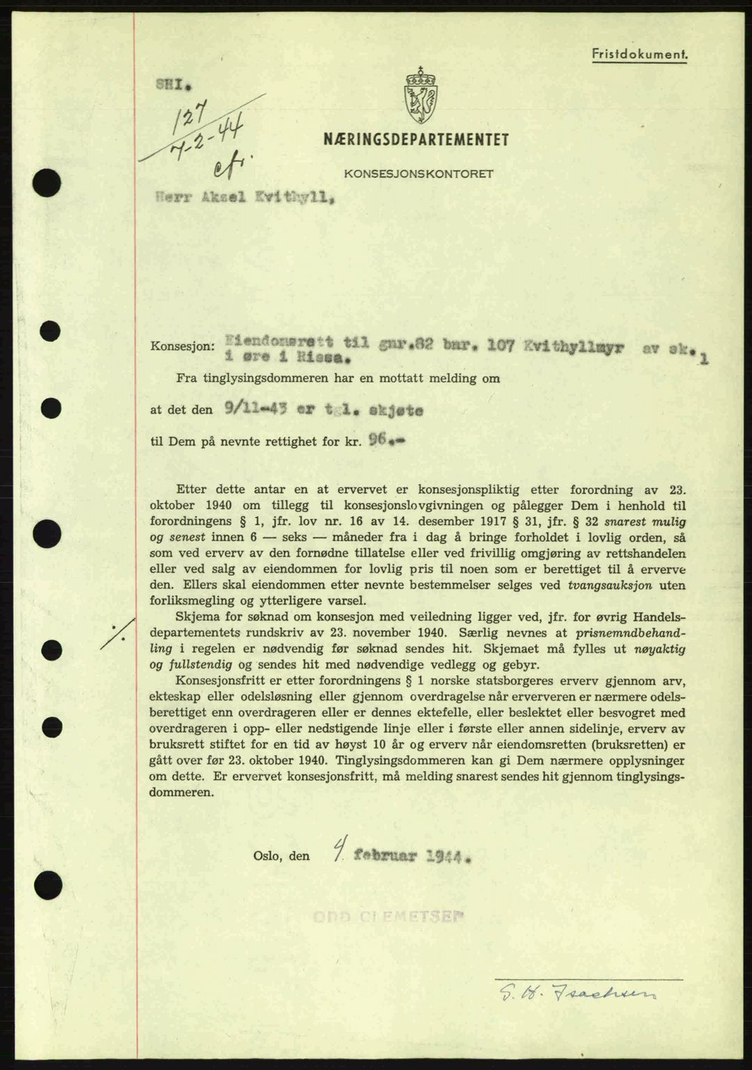 Fosen sorenskriveri, AV/SAT-A-1107/1/2/2C: Mortgage book no. B1, 1943-1945, Diary no: : 127/1943
