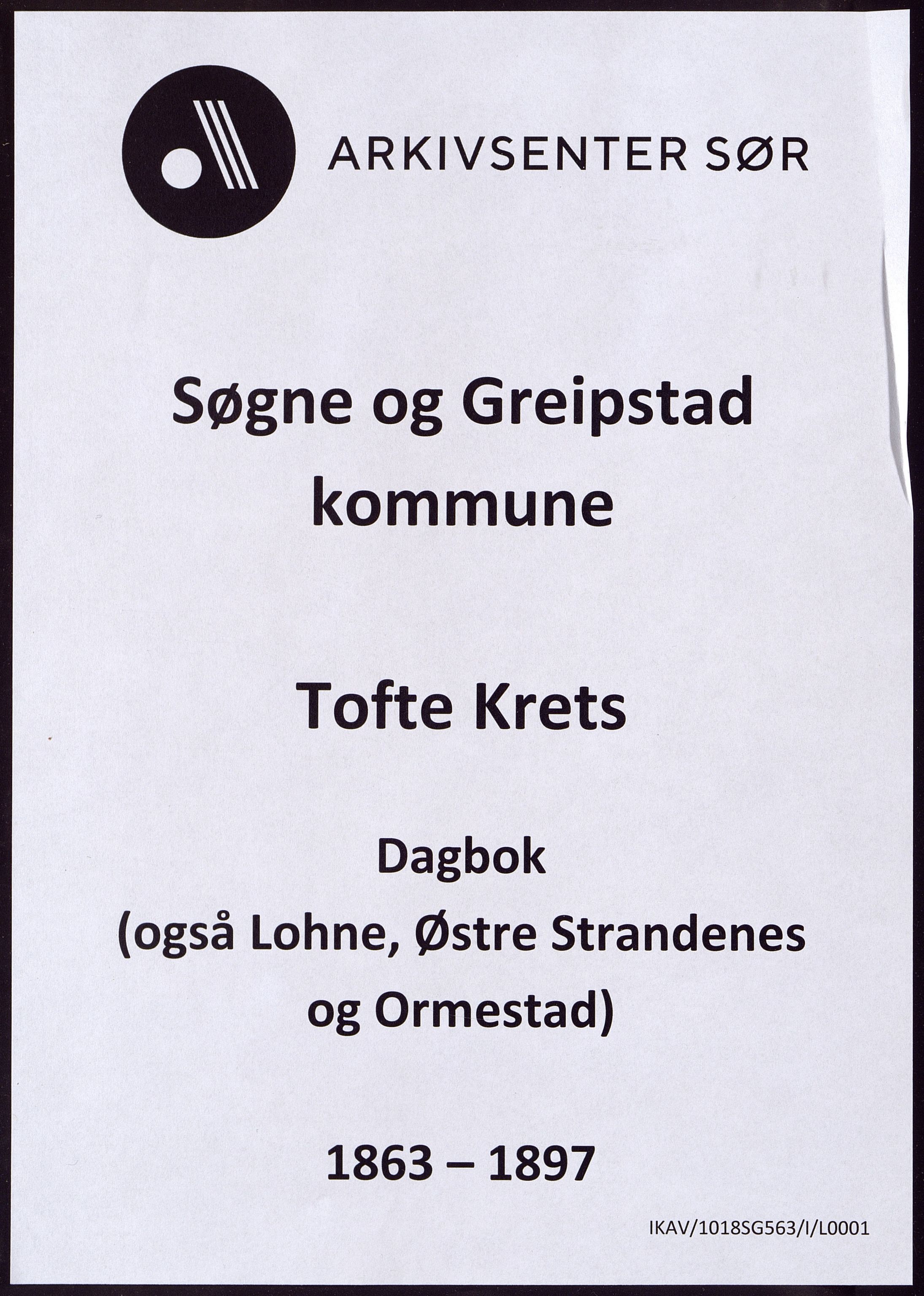 Søgne og Greipstad kommune - Tofte Krets, ARKSOR/1018SG563/I/L0001: Dagbok, 1863-1897