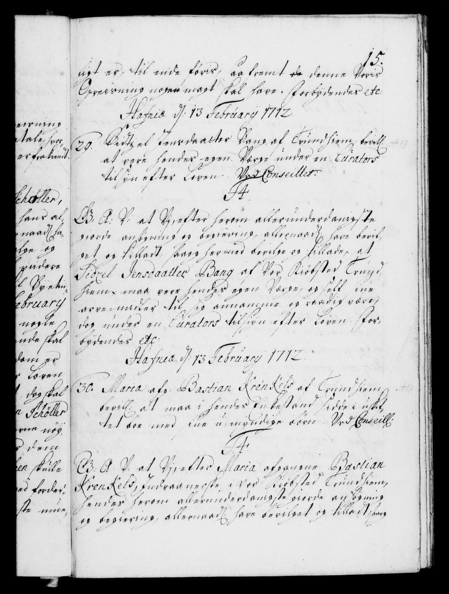 Danske Kanselli 1572-1799, AV/RA-EA-3023/F/Fc/Fca/Fcaa/L0021: Norske registre, 1712-1715, p. 15a