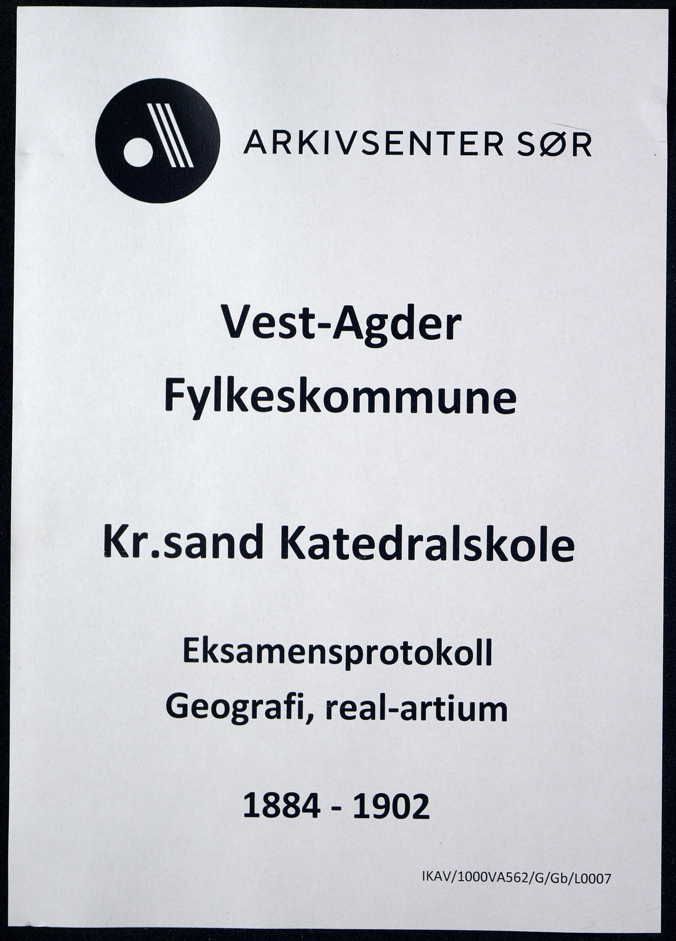 Vest-Agder Fylkeskommune - Kristiansand Katedralskole, IKAV/1000VA562/G/Gb/L0007: Eksamensprotokoll - Geografi, real-artium (d), 1884-1902