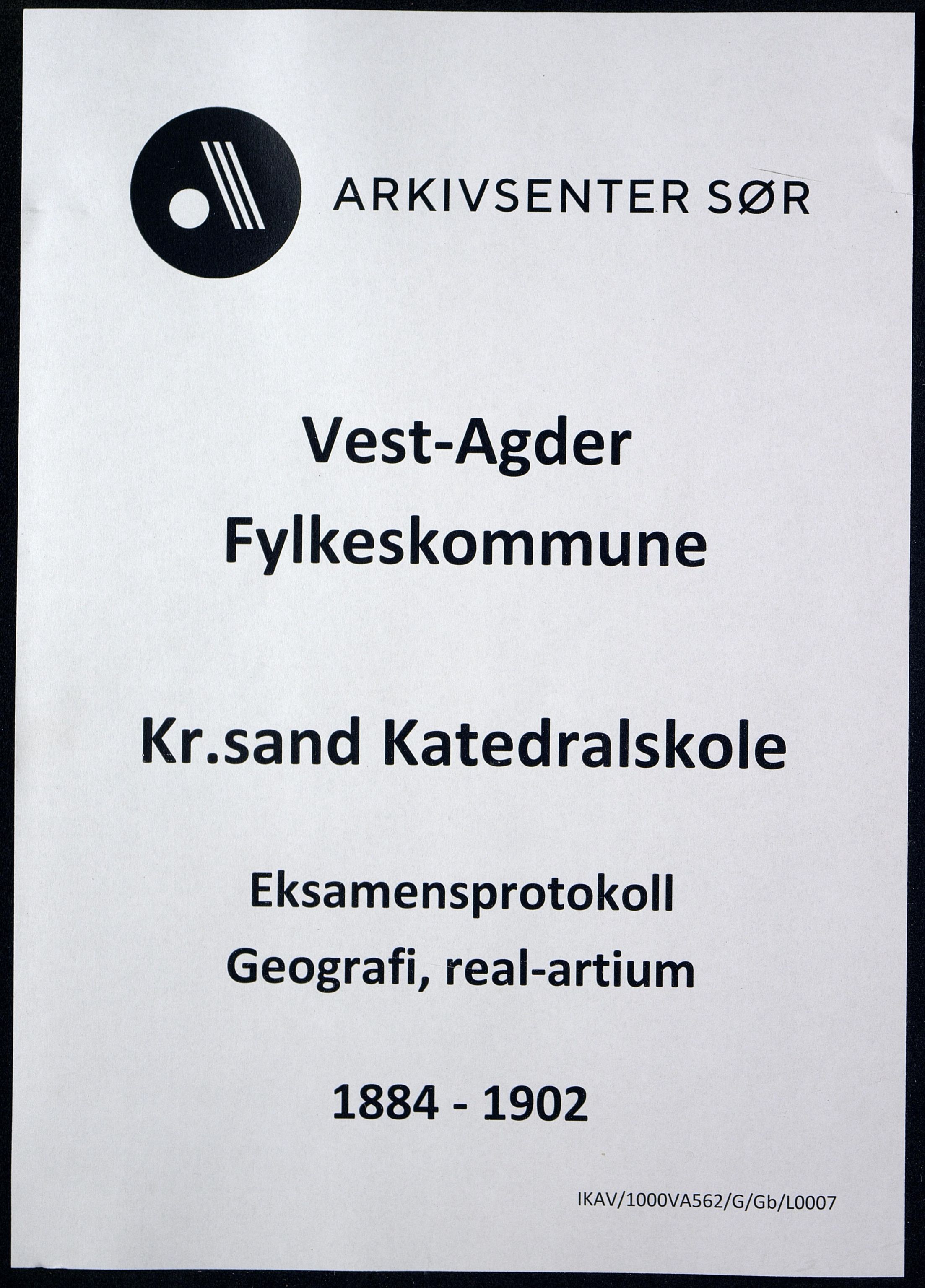 Vest-Agder Fylkeskommune - Kristiansand Katedralskole, ARKSOR/1000VA562/G/Gb/L0007: Eksamensprotokoll - Geografi, real-artium (d), 1884-1902