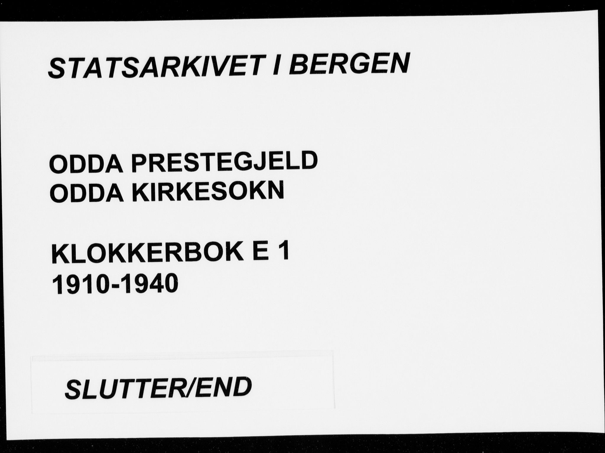 Odda Sokneprestembete, AV/SAB-A-77201/H/Hab: Parish register (copy) no. E 1, 1910-1940