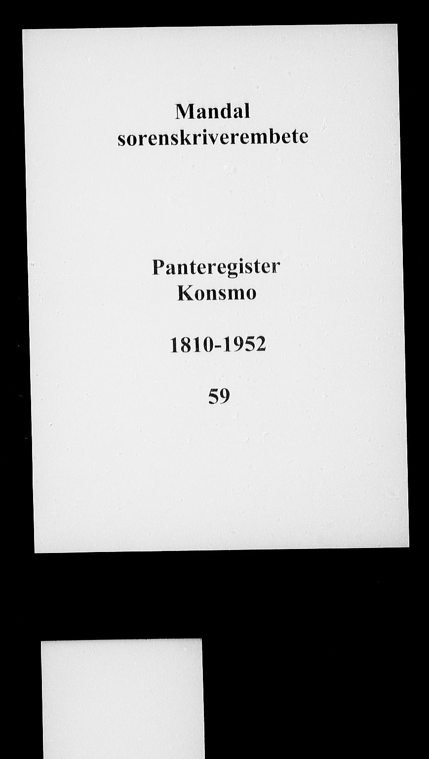 Mandal sorenskriveri, SAK/1221-0005/001/G/Ga/L0066: Mortgage register no. 59, 1810-1952