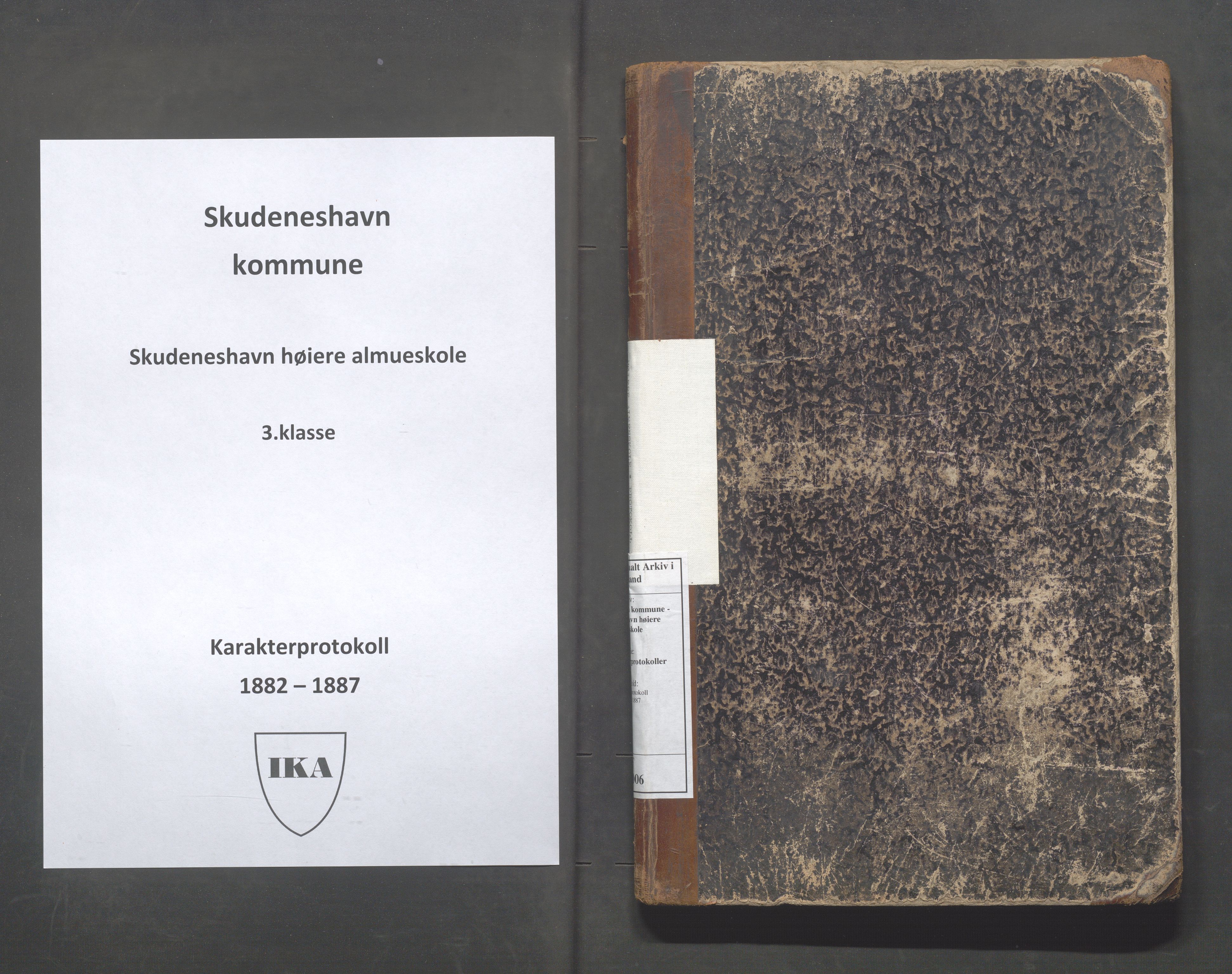 Skudeneshavn kommune - Skudeneshavn høiere almueskole, IKAR/A-374/F/L0006: Karakterprotokoll, 1882-1887, p. 1