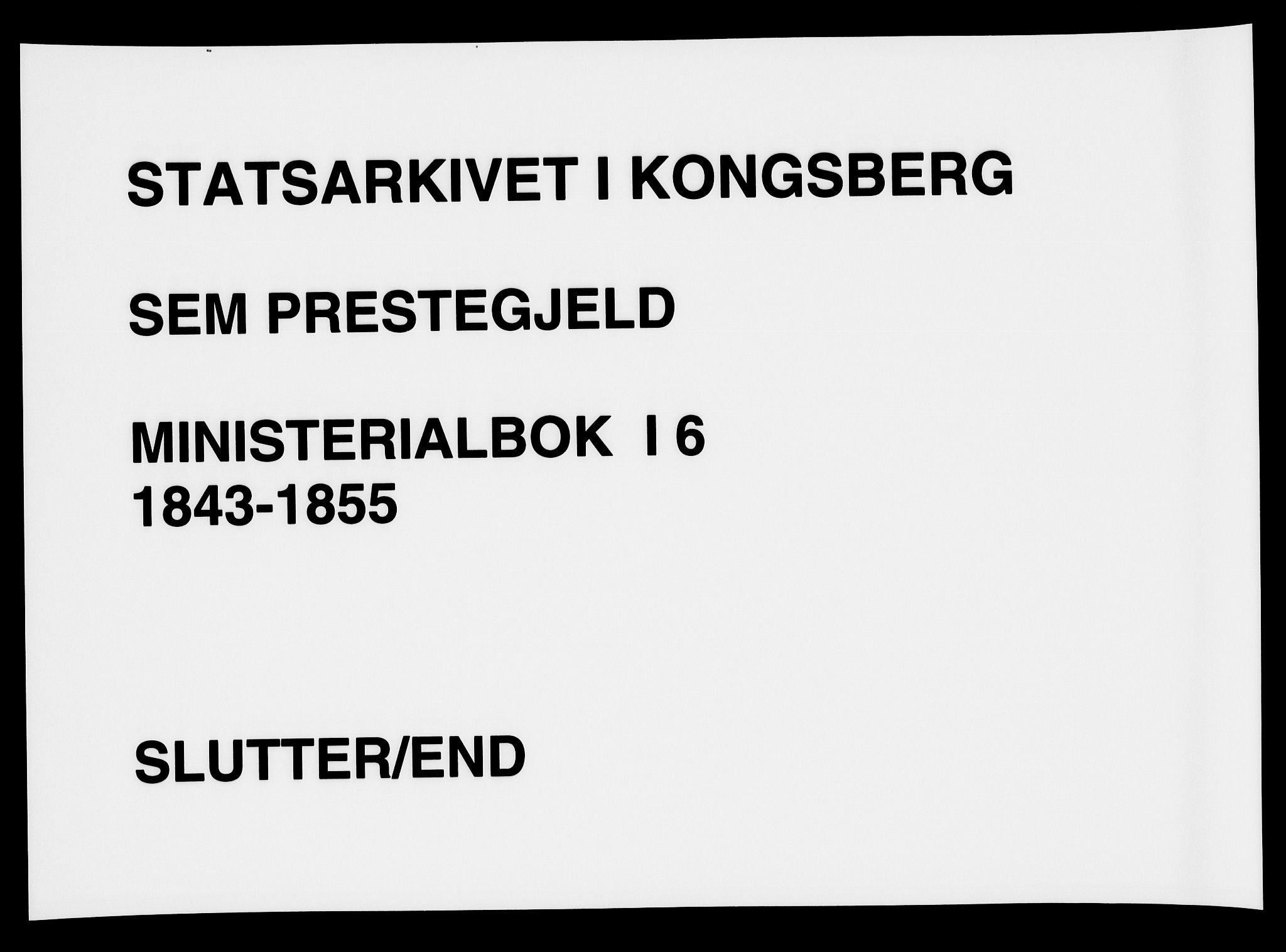 Sem kirkebøker, AV/SAKO-A-5/F/Fa/L0006: Parish register (official) no. I 6, 1843-1855