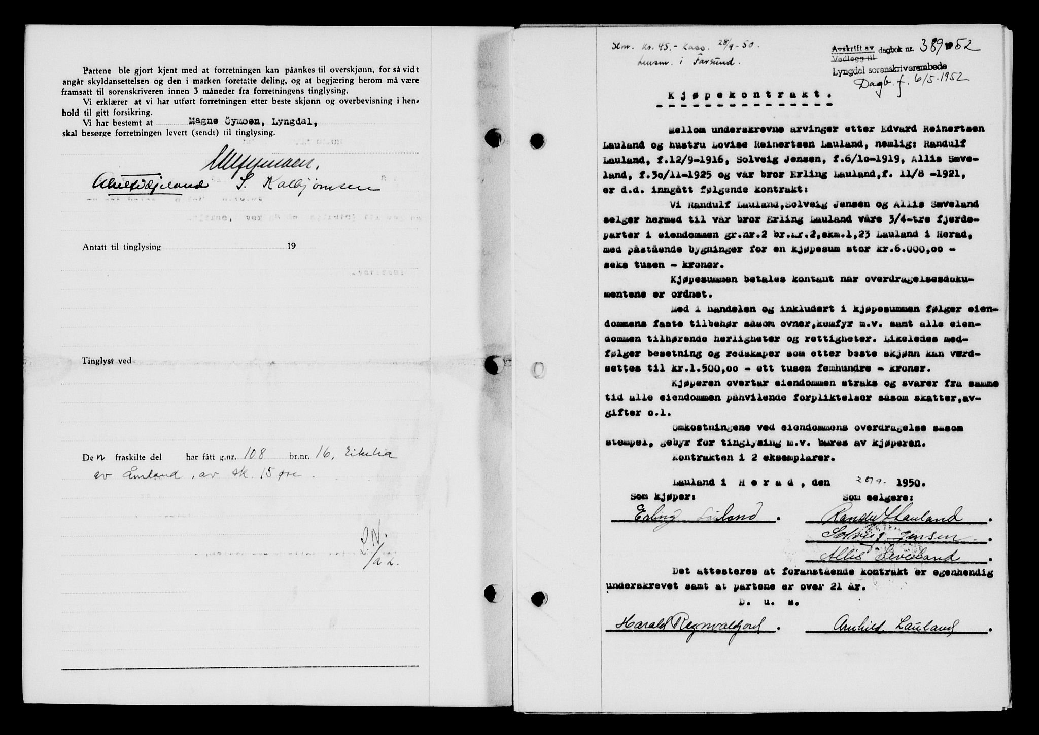 Lyngdal sorenskriveri, AV/SAK-1221-0004/G/Gb/L0667: Mortgage book no. A XIII, 1951-1952, Diary no: : 389/1952