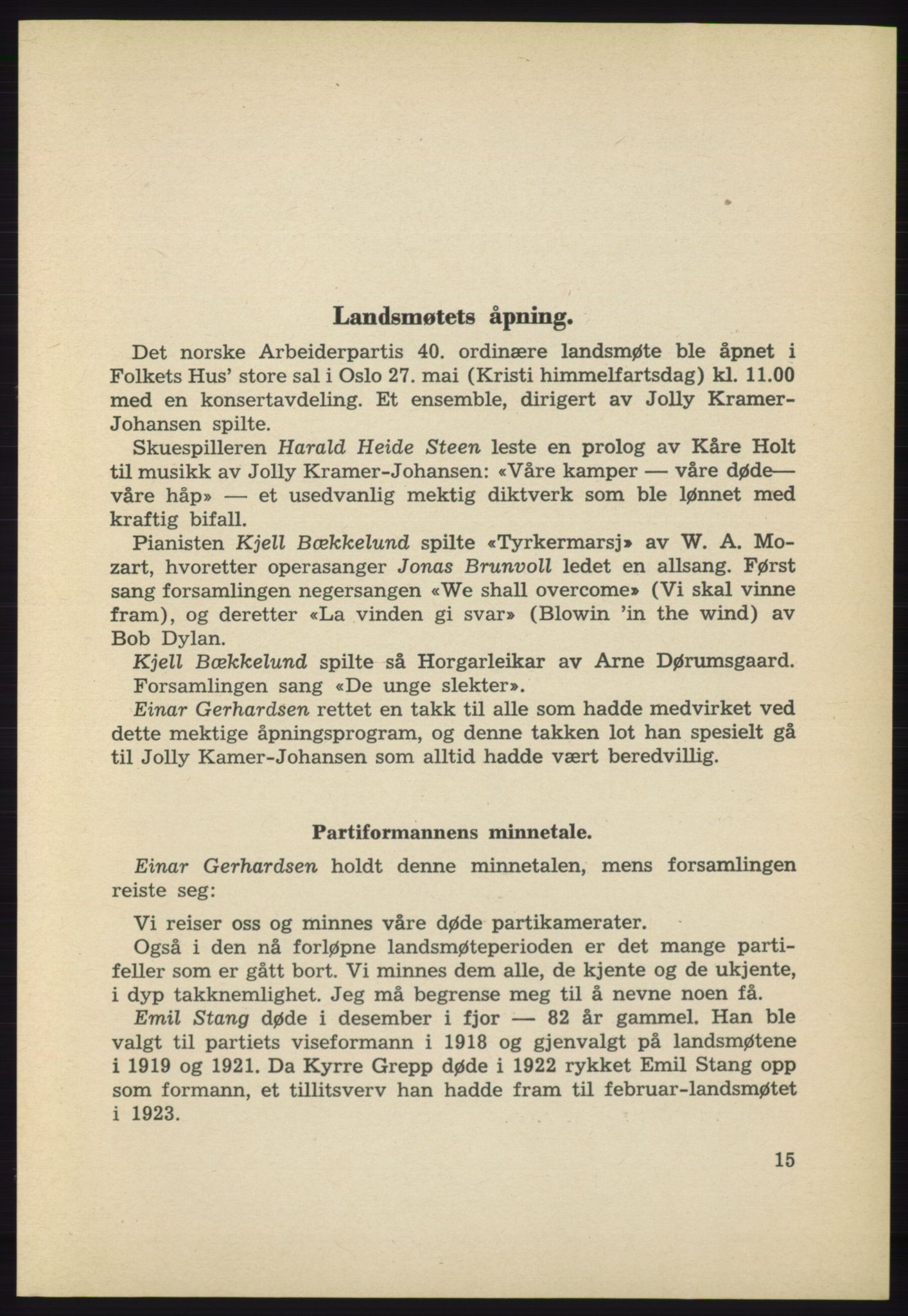 AAB, Det norske Arbeiderparti - publikasjoner, -/-: Protokoll over forhandlingene på det 40. ordinære landsmøte 27.-29. mai 1965 i Oslo, 1965, p. 15