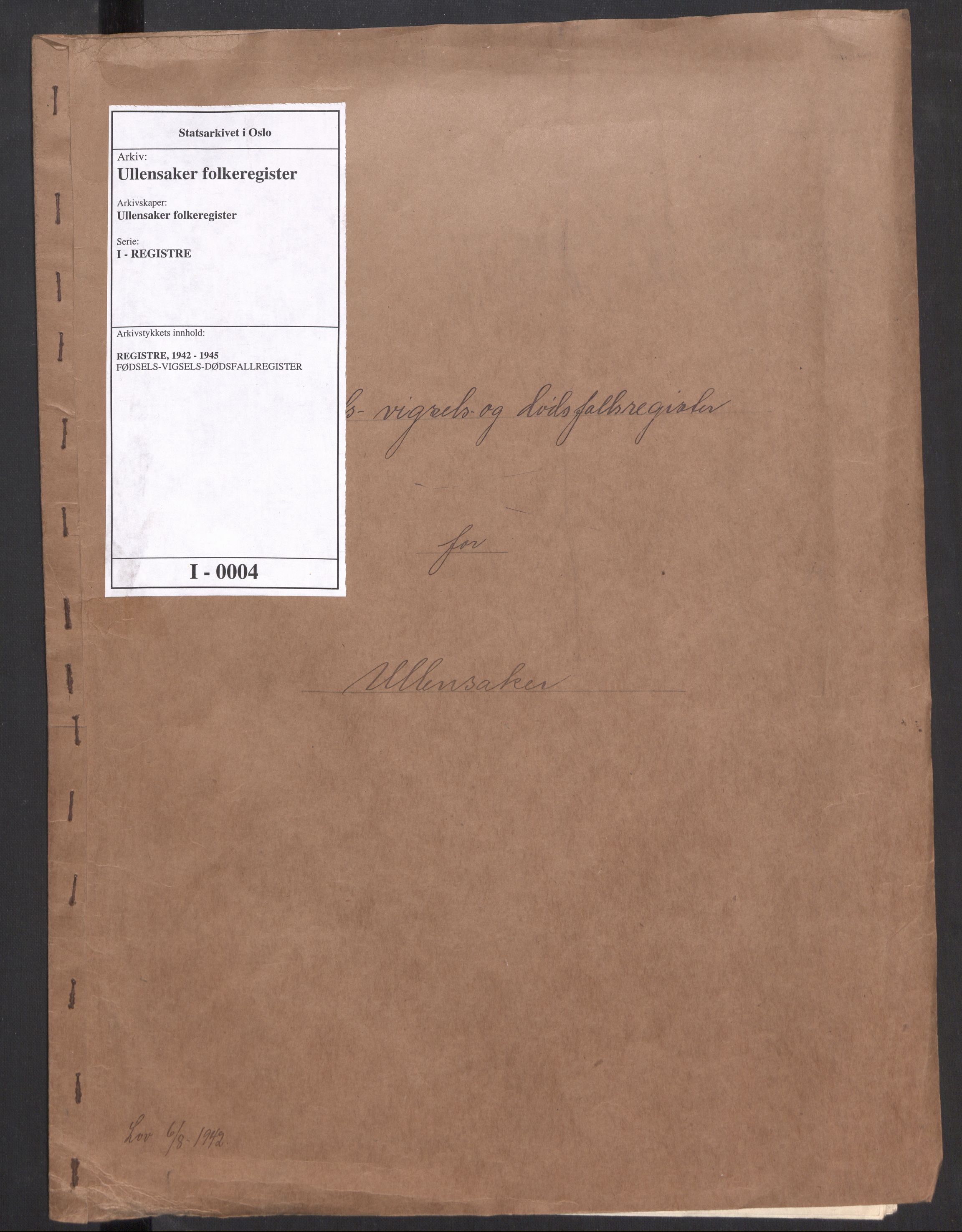 Ullensaker folkeregister, SAO/A-10224/I/Ia/L0004: Fødsels-, vigsels- og dødsfallsregister, 1942-1943