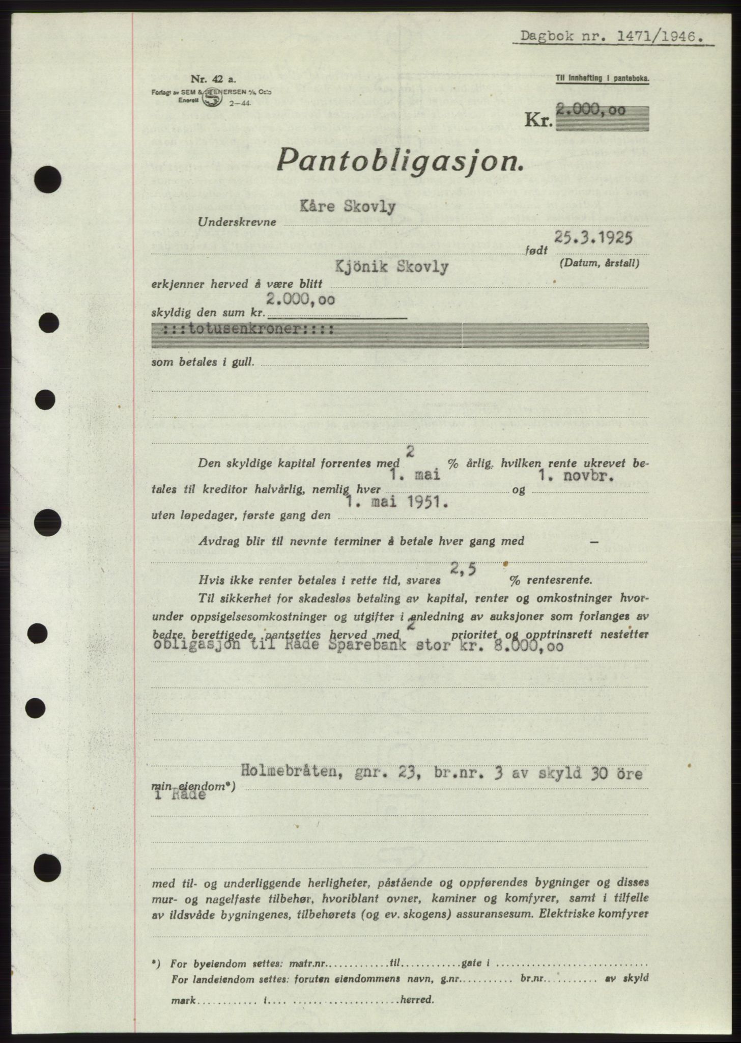 Moss sorenskriveri, AV/SAO-A-10168: Mortgage book no. B15, 1946-1946, Diary no: : 1471/1946